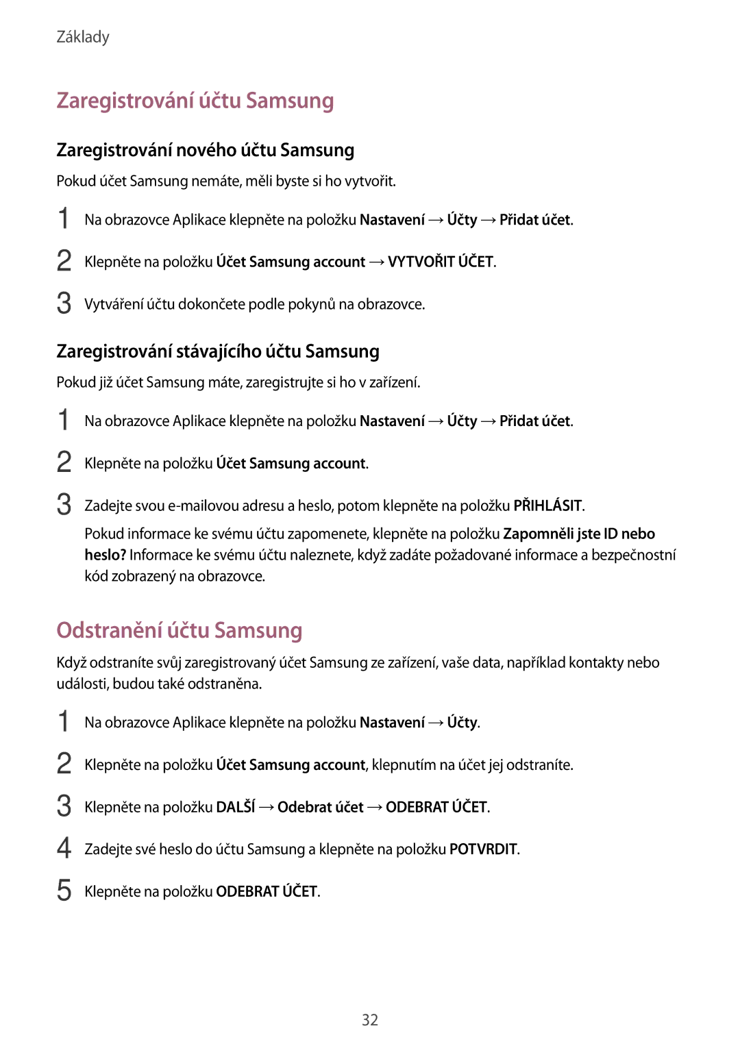 Samsung SM-T580NZKEXEZ manual Zaregistrování účtu Samsung, Odstranění účtu Samsung, Zaregistrování nového účtu Samsung 