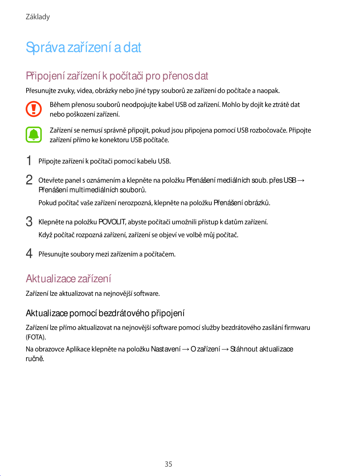Samsung SM-T580NZAEXEZ manual Správa zařízení a dat, Připojení zařízení k počítači pro přenos dat, Aktualizace zařízení 