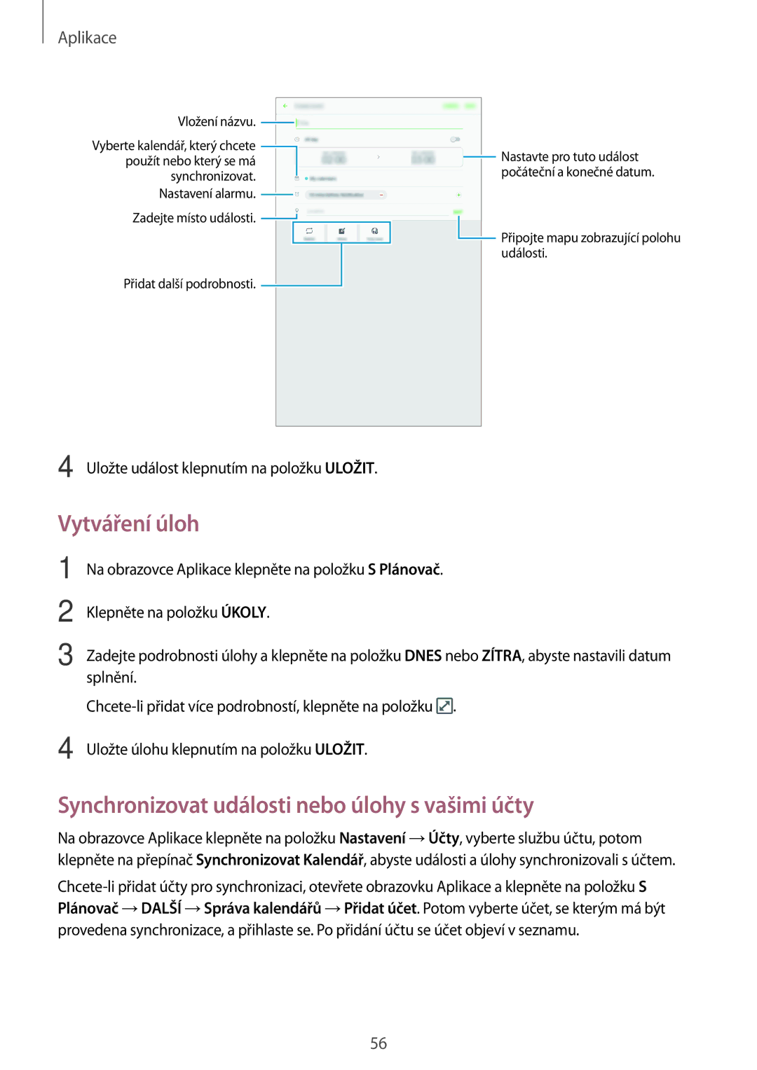 Samsung SM-T580NZKEXEZ, SM-T580NZAEXEZ manual Vytváření úloh, Synchronizovat události nebo úlohy s vašimi účty 