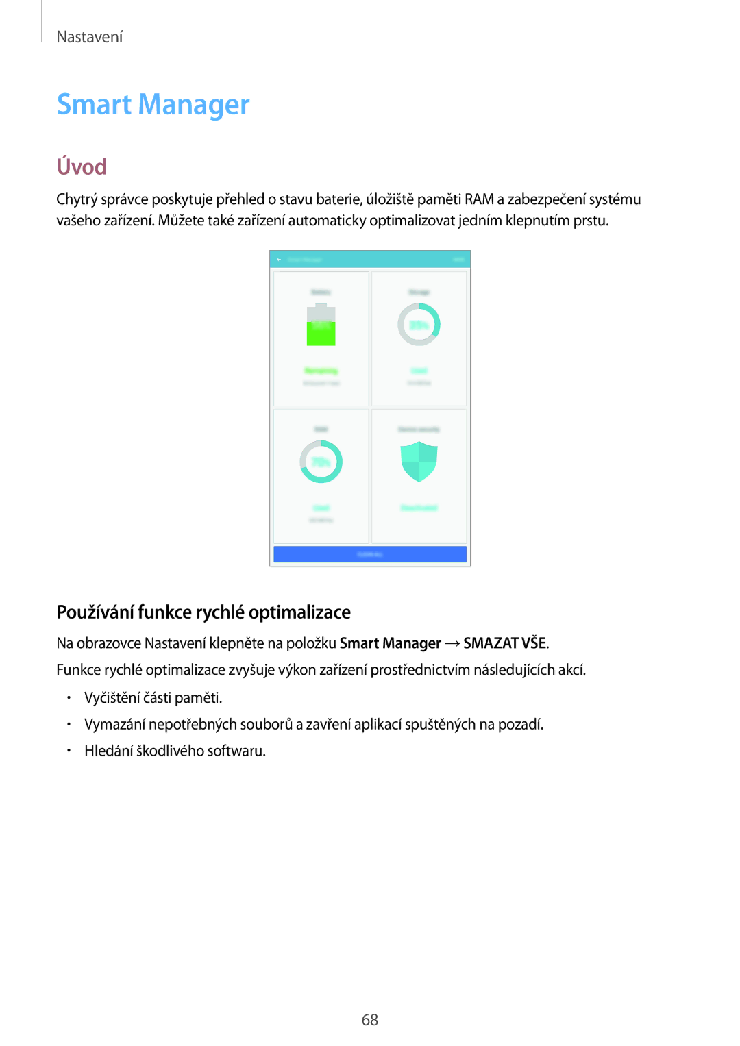 Samsung SM-T580NZKEXEZ, SM-T580NZAEXEZ manual Smart Manager, Používání funkce rychlé optimalizace 