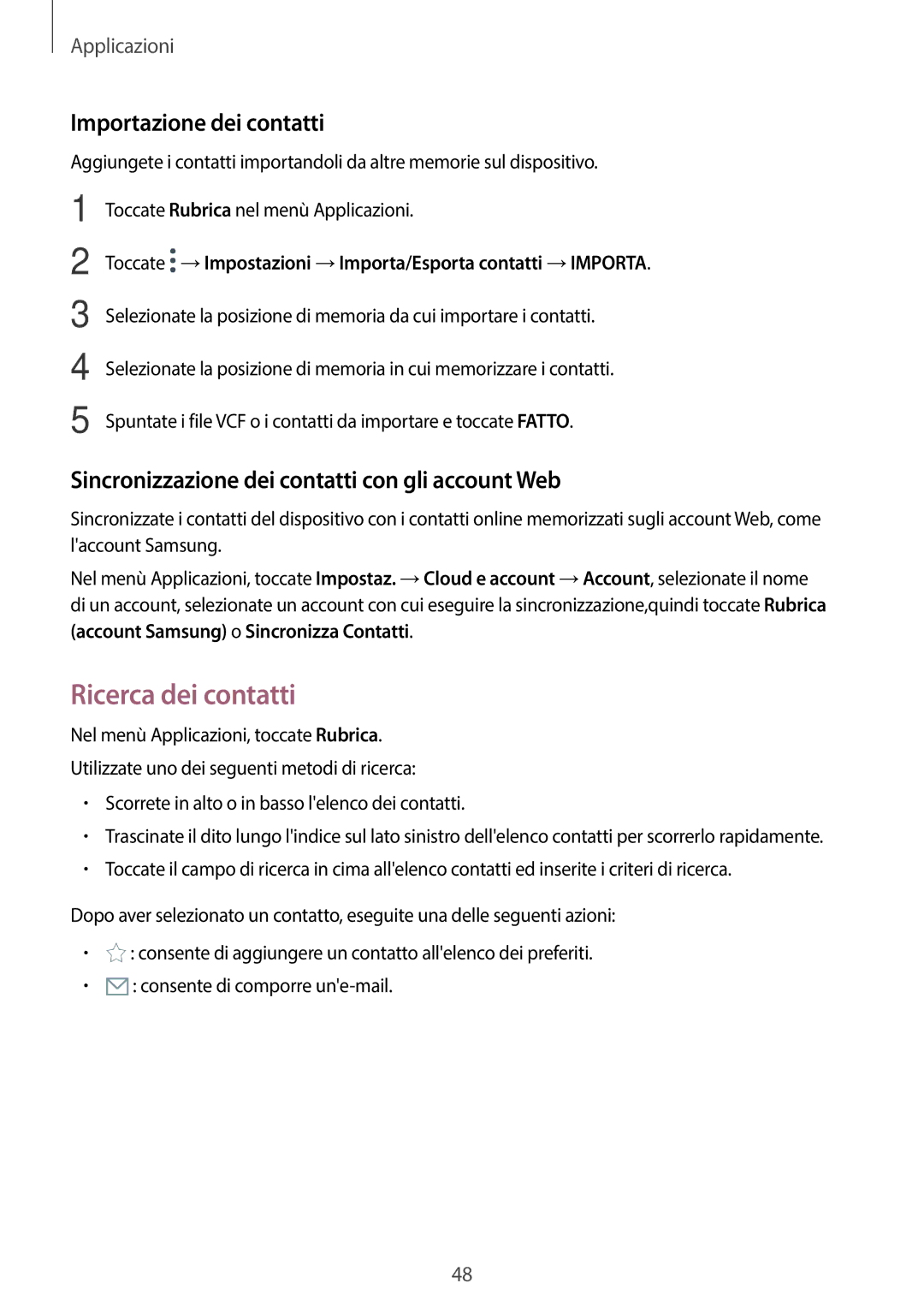 Samsung SM-T580NZWAITV, SM-T580NZAEITV Importazione dei contatti, Toccate →Impostazioni →Importa/Esporta contatti →IMPORTA 