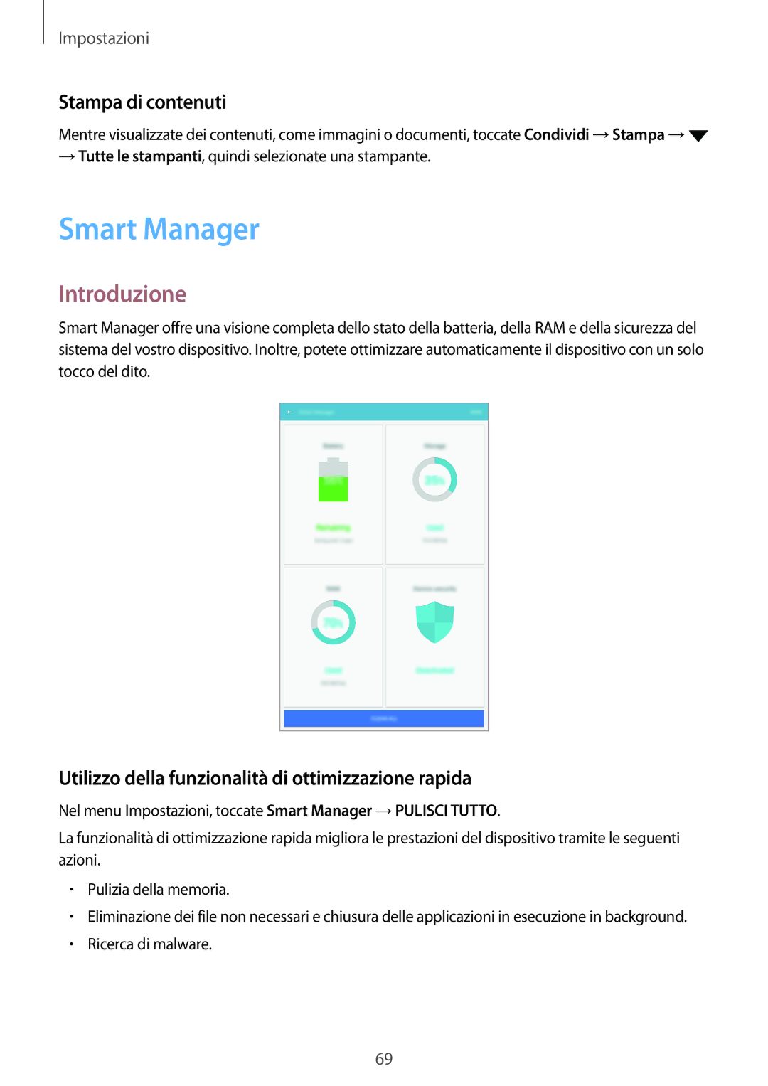 Samsung SM-T580NZAEITV manual Smart Manager, Stampa di contenuti, Utilizzo della funzionalità di ottimizzazione rapida 