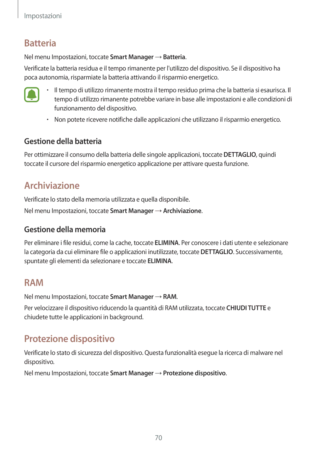 Samsung SM-T580NZWAITV Batteria, Archiviazione, Protezione dispositivo, Gestione della batteria, Gestione della memoria 