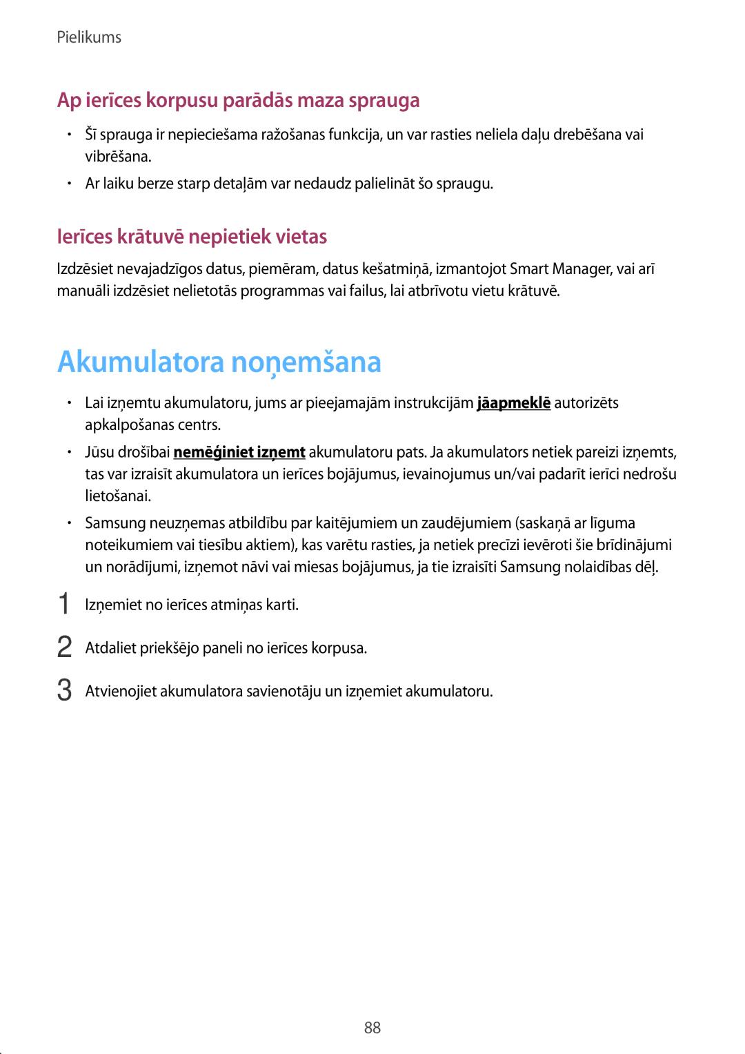 Samsung SM-T580NZWASEB, SM-T580NZKASEB manual Akumulatora noņemšana, Ap ierīces korpusu parādās maza sprauga 