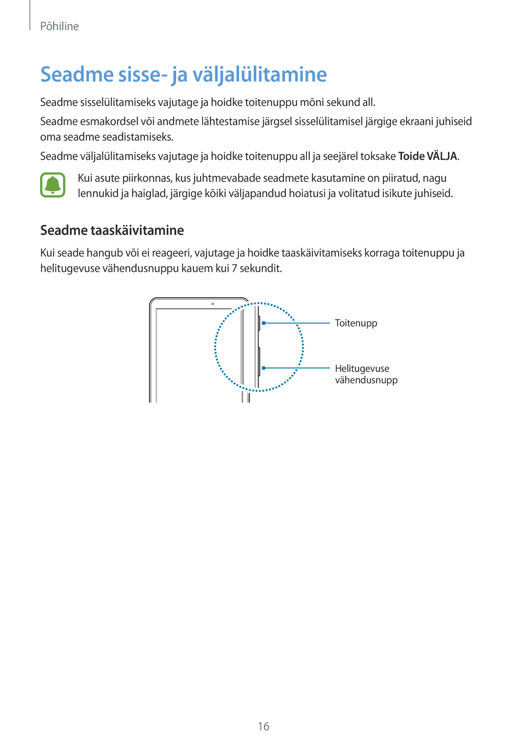 Samsung SM-T580NZWASEB, SM-T580NZKASEB manual Seadme sisse- ja väljalülitamine, Seadme taaskäivitamine 