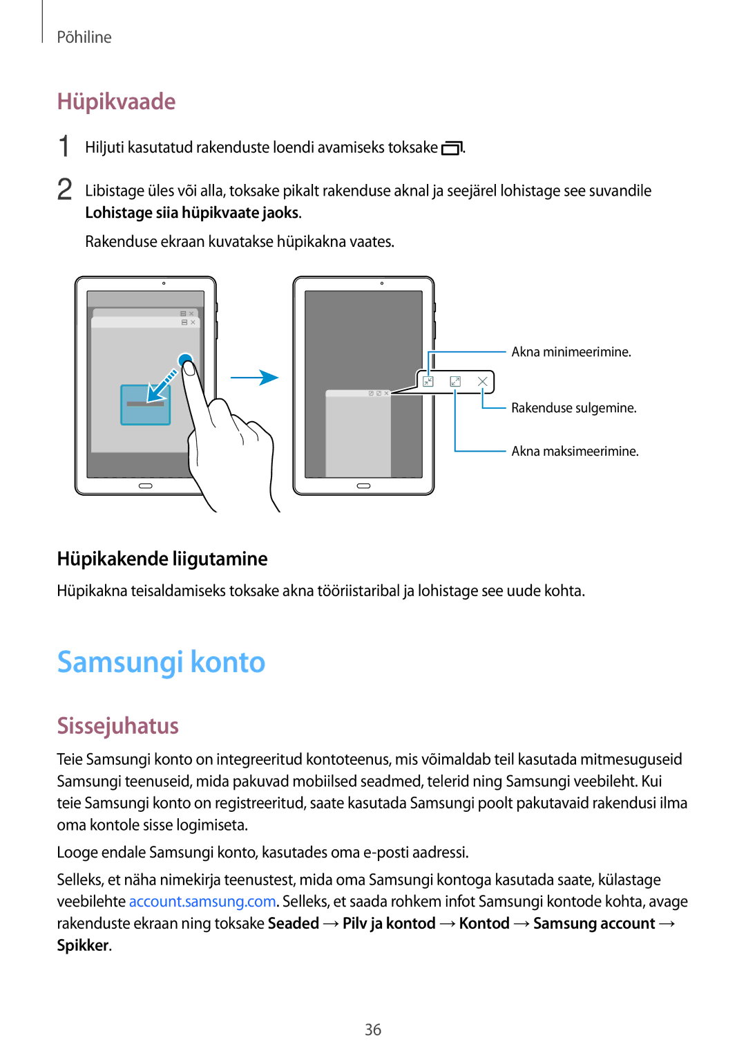 Samsung SM-T580NZWASEB manual Samsungi konto, Hüpikvaade, Hüpikakende liigutamine, Lohistage siia hüpikvaate jaoks, Spikker 