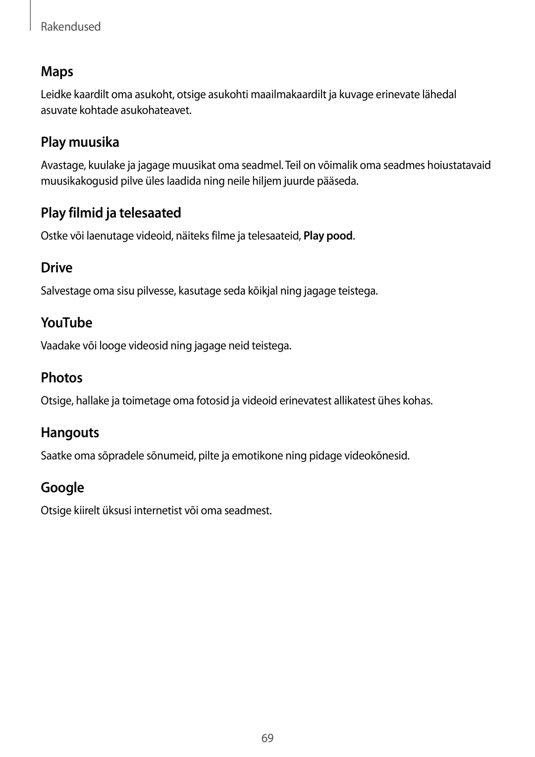 Samsung SM-T580NZKASEB manual Maps, Play muusika, Play filmid ja telesaated, Drive, YouTube, Photos, Hangouts, Google 