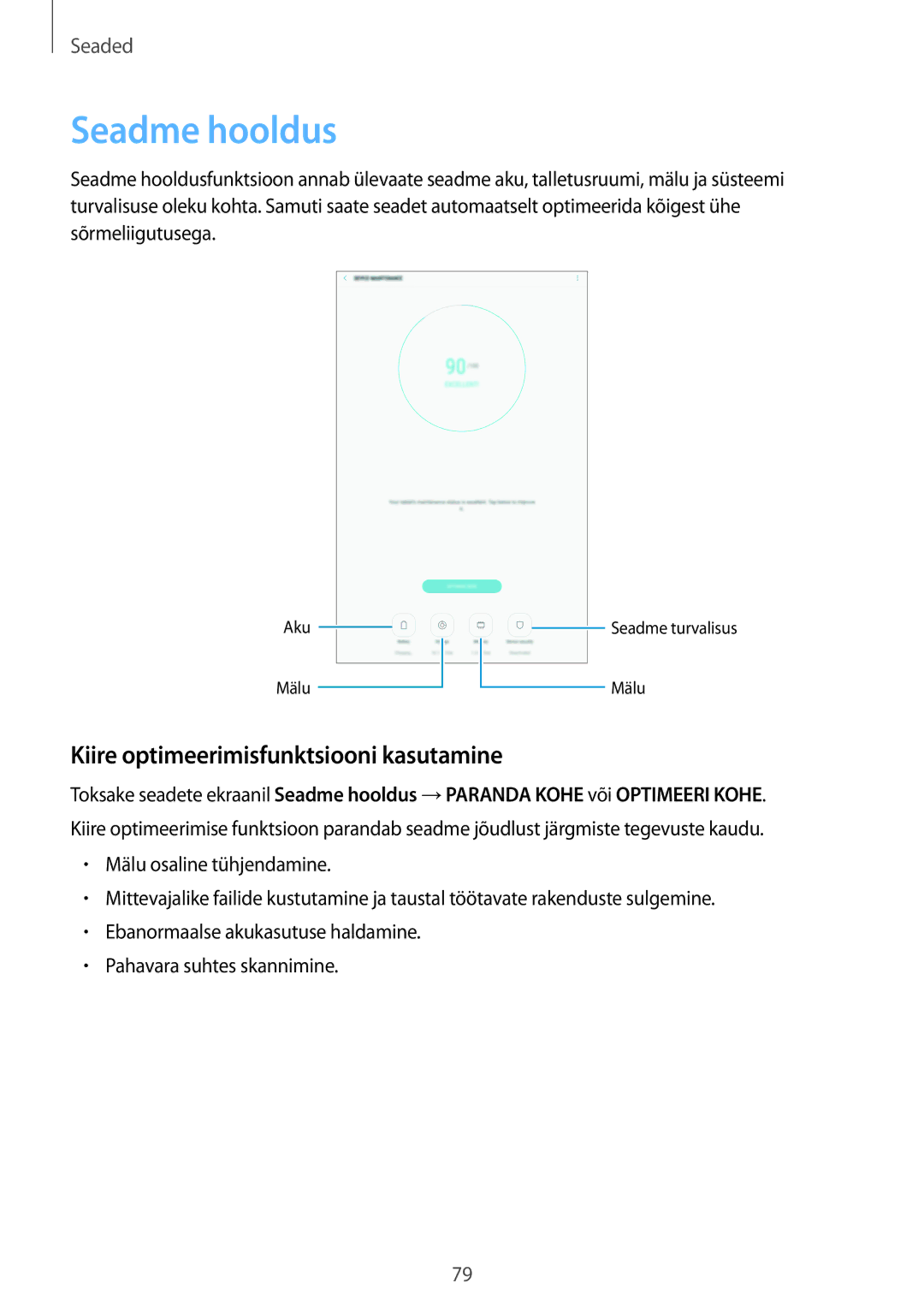 Samsung SM-T580NZKASEB, SM-T580NZWASEB manual Seadme hooldus, Kiire optimeerimisfunktsiooni kasutamine 