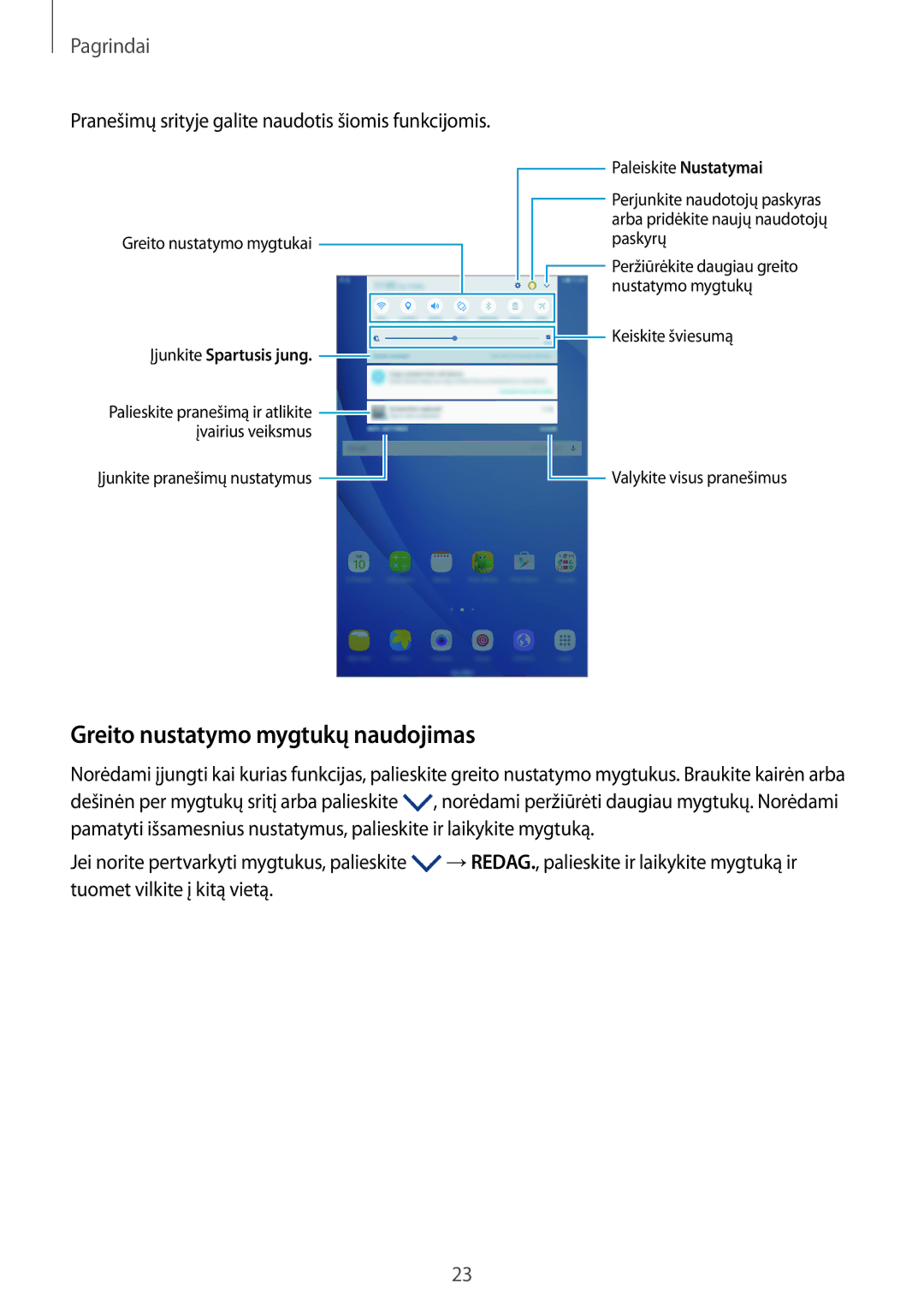 Samsung SM-T580NZKASEB manual Greito nustatymo mygtukų naudojimas, Pranešimų srityje galite naudotis šiomis funkcijomis 