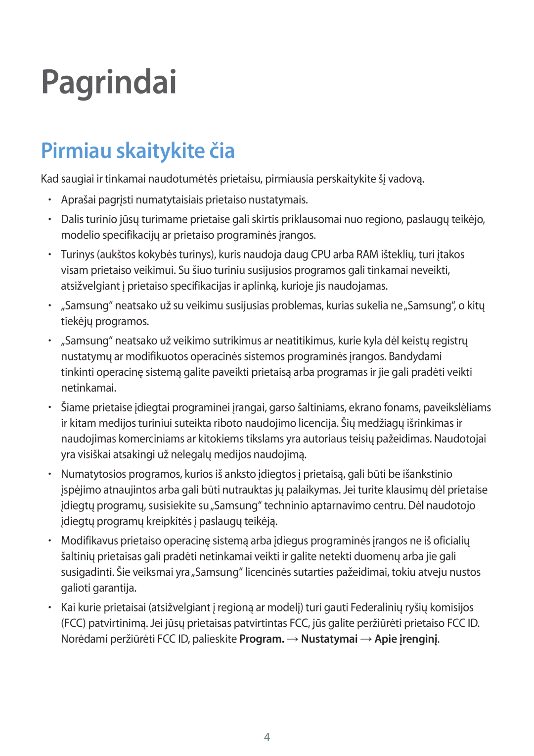 Samsung SM-T580NZWASEB, SM-T580NZKASEB manual Pagrindai, Pirmiau skaitykite čia 