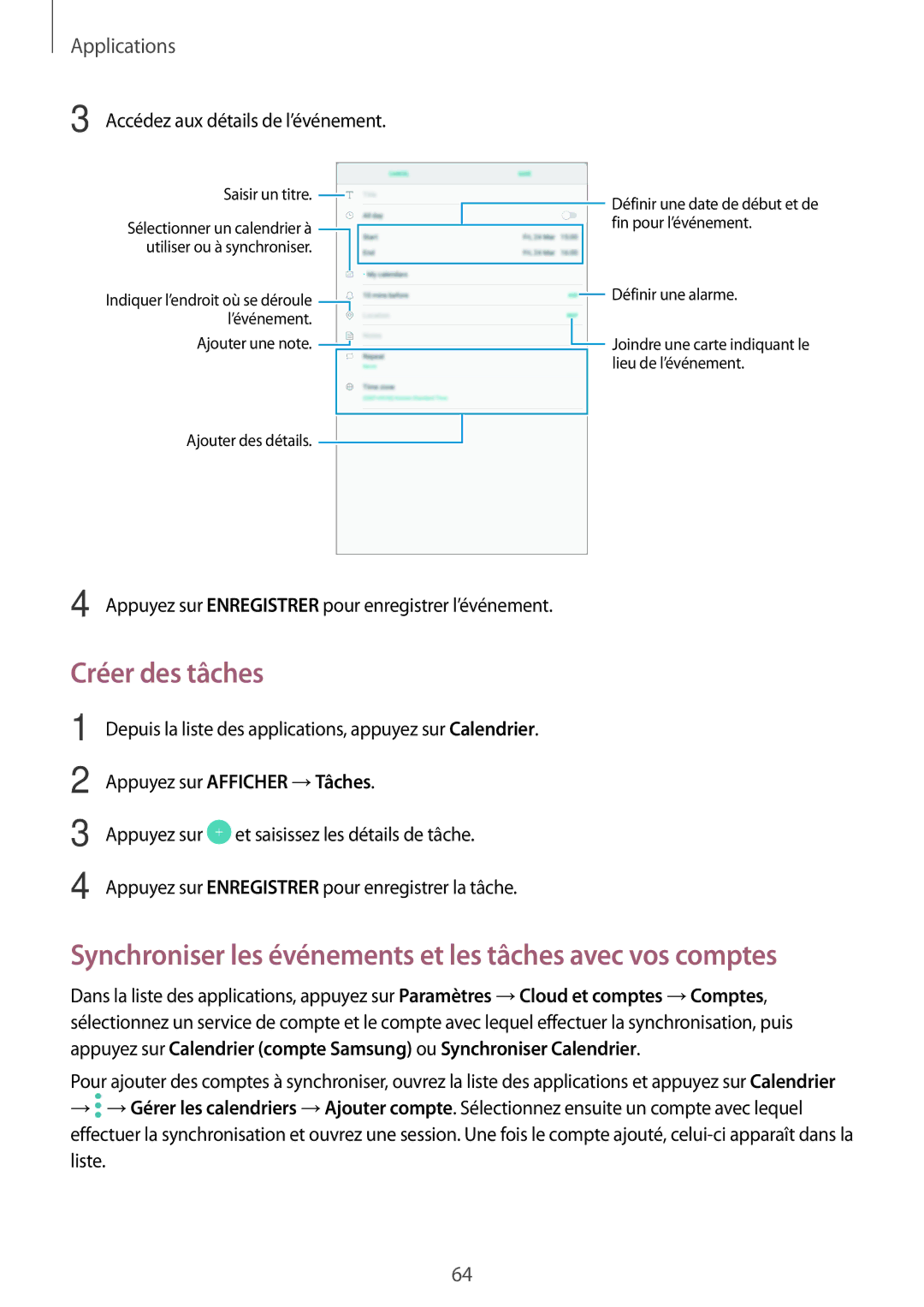 Samsung SM-T580NZWEXEF, SM-T580NZWAXEF manual Créer des tâches, Synchroniser les événements et les tâches avec vos comptes 