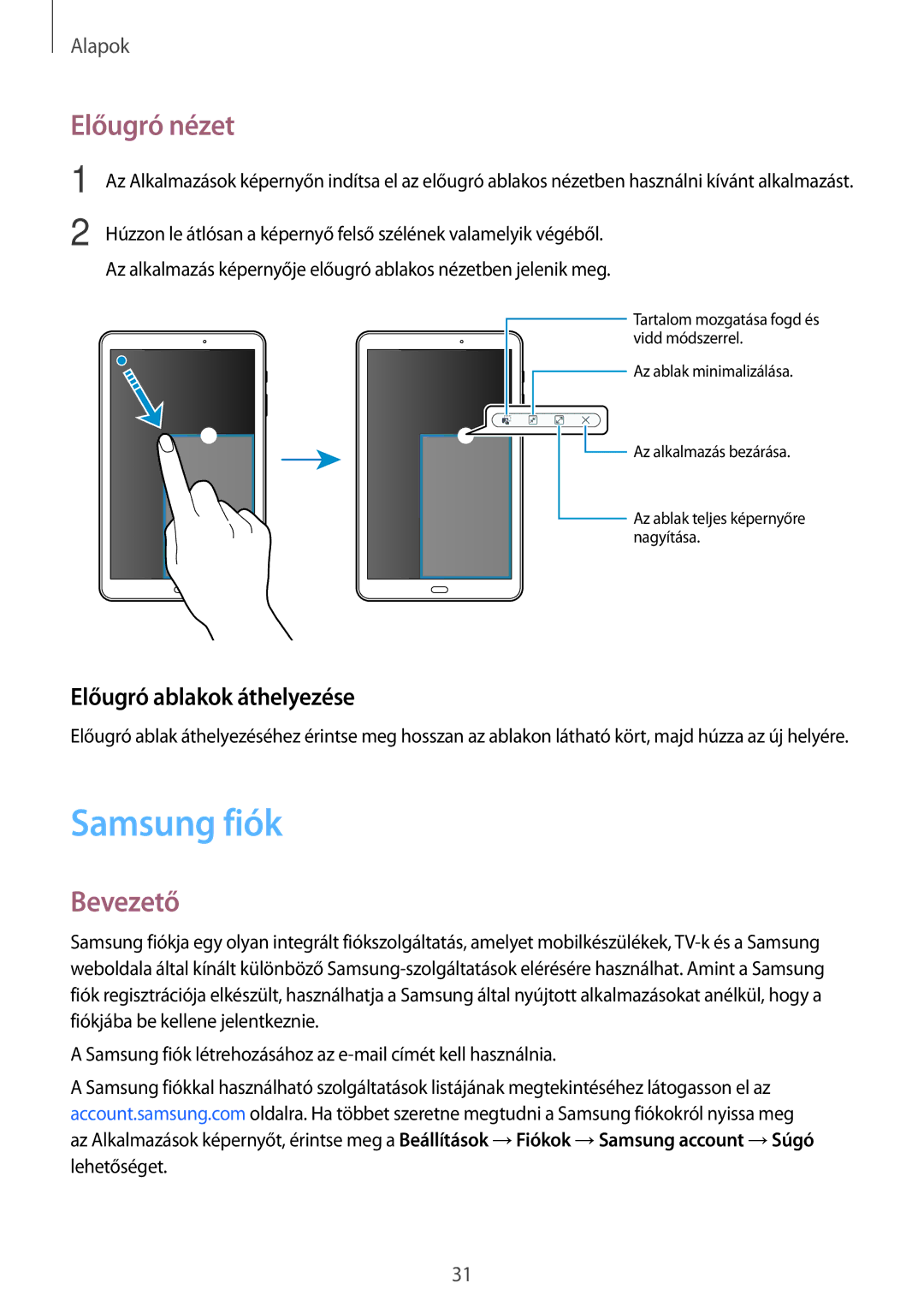 Samsung SM-T580NZKAXEH, SM-T580NZWAXEH manual Samsung fiók, Előugró nézet, Előugró ablakok áthelyezése 