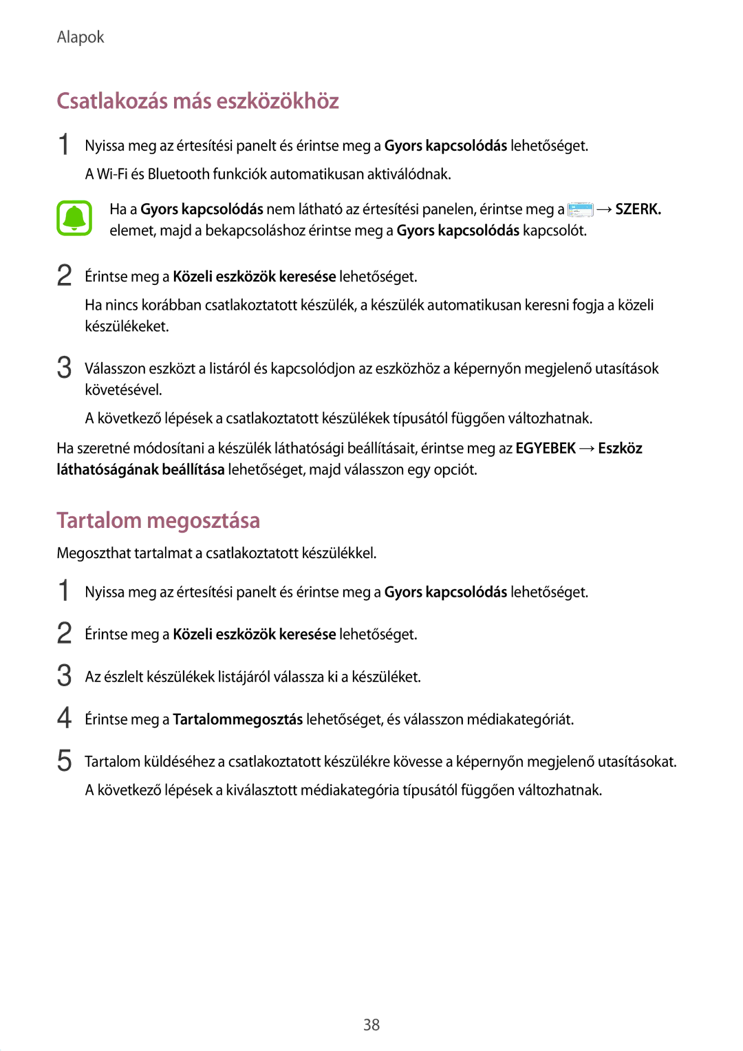 Samsung SM-T580NZWAXEH, SM-T580NZKAXEH manual Csatlakozás más eszközökhöz, Tartalom megosztása 