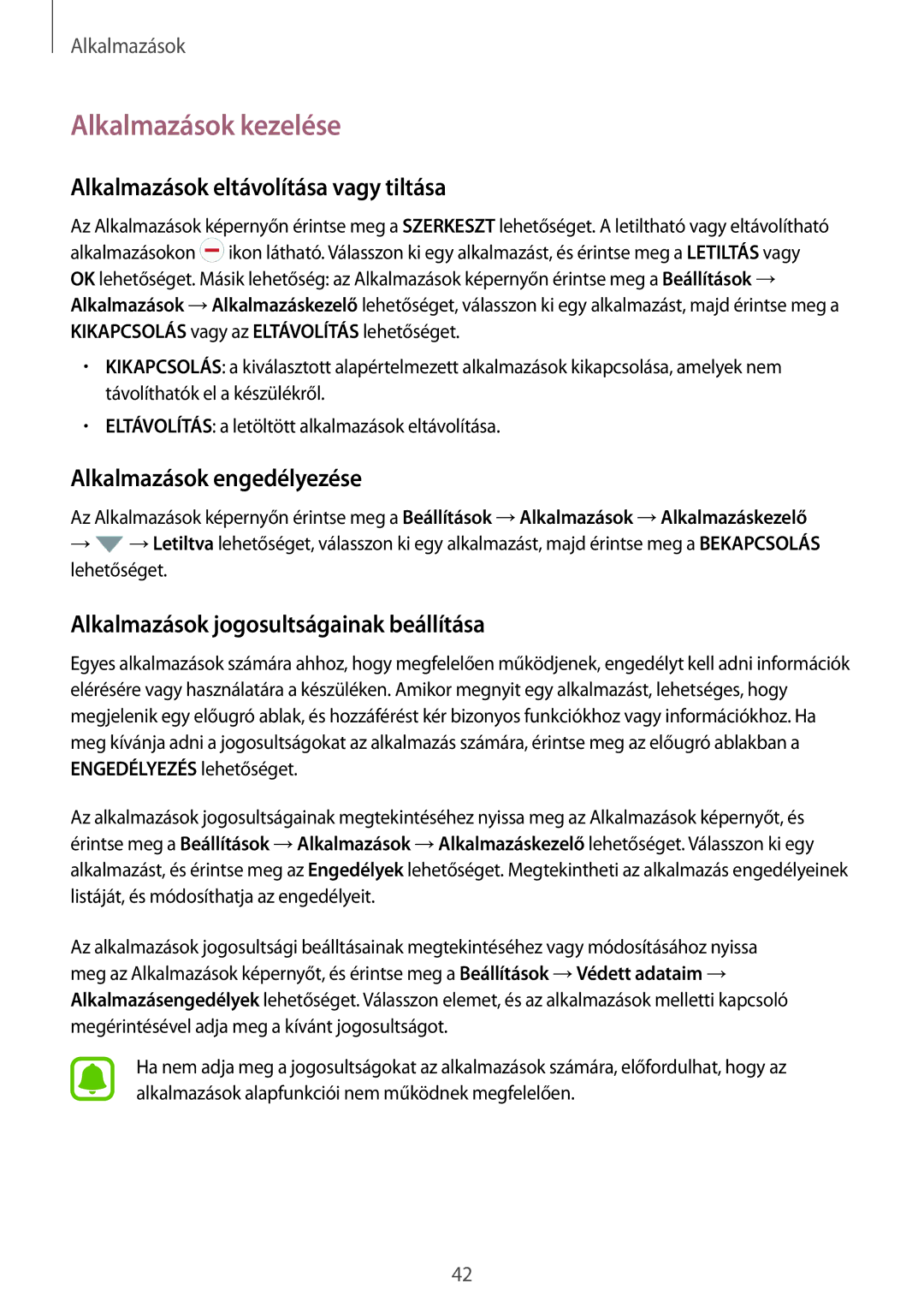 Samsung SM-T580NZWAXEH manual Alkalmazások kezelése, Alkalmazások eltávolítása vagy tiltása, Alkalmazások engedélyezése 