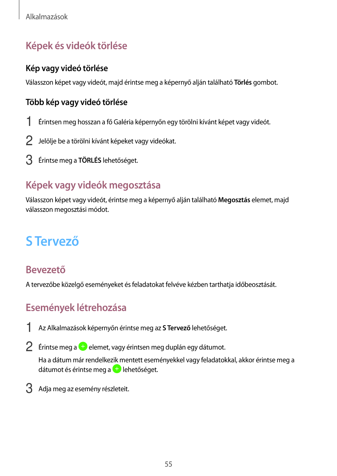 Samsung SM-T580NZKAXEH manual Tervező, Képek és videók törlése, Képek vagy videók megosztása, Események létrehozása 