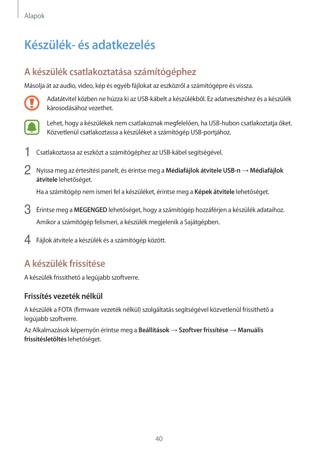 Samsung SM-T580NZWAXEH manual Készülék- és adatkezelés, Készülék csatlakoztatása számítógéphez, Készülék frissítése 