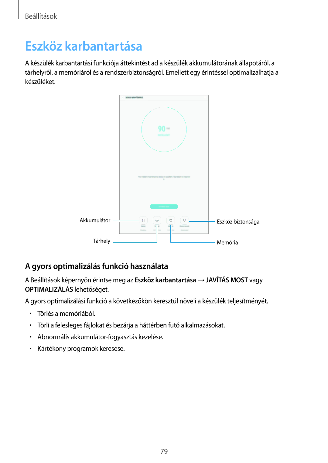 Samsung SM-T580NZKAXEH, SM-T580NZWAXEH manual Eszköz karbantartása, Gyors optimalizálás funkció használata 