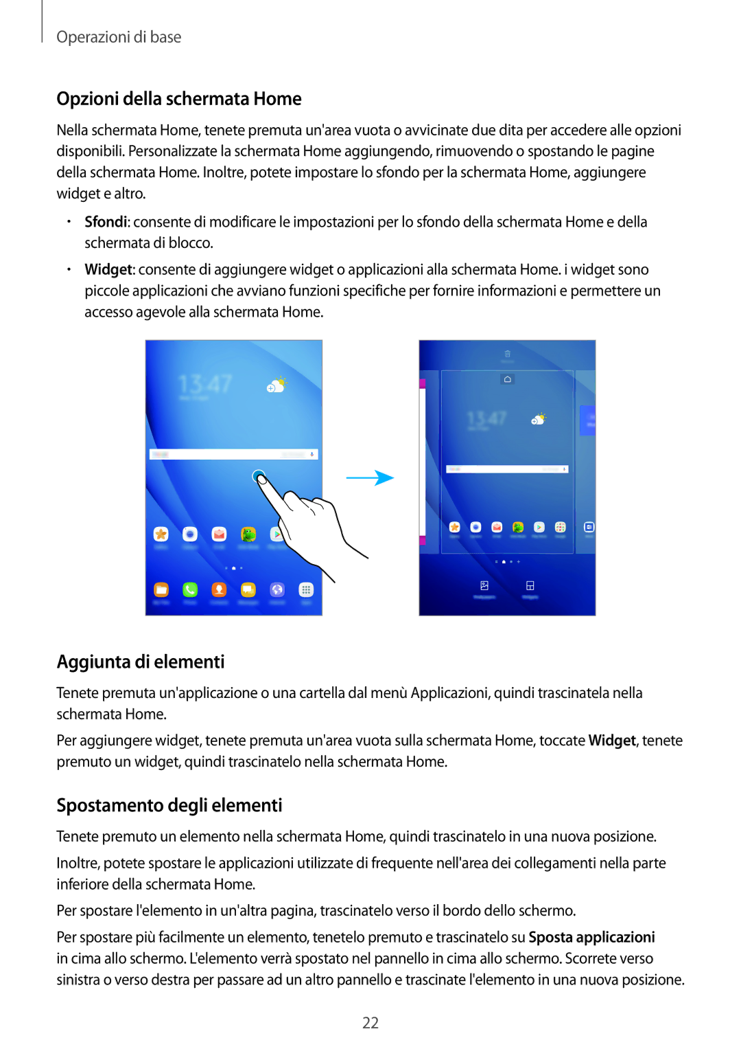 Samsung SM-T585NZAEITV, SM-T585NZWAITV manual Opzioni della schermata Home, Aggiunta di elementi, Spostamento degli elementi 