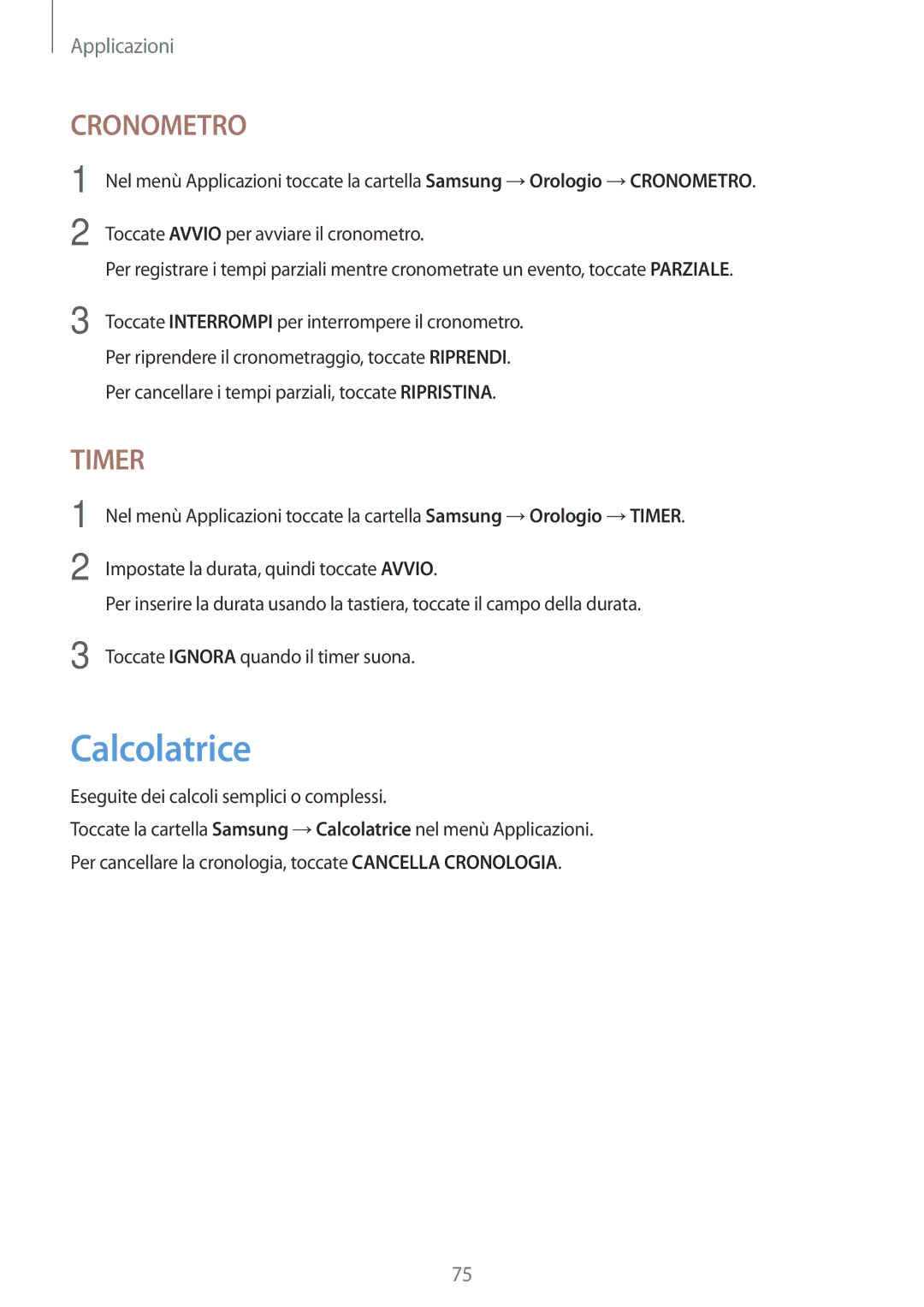 Samsung SM-T585NZWAITV, SM-T585NZAEITV manual Calcolatrice, Cronometro 