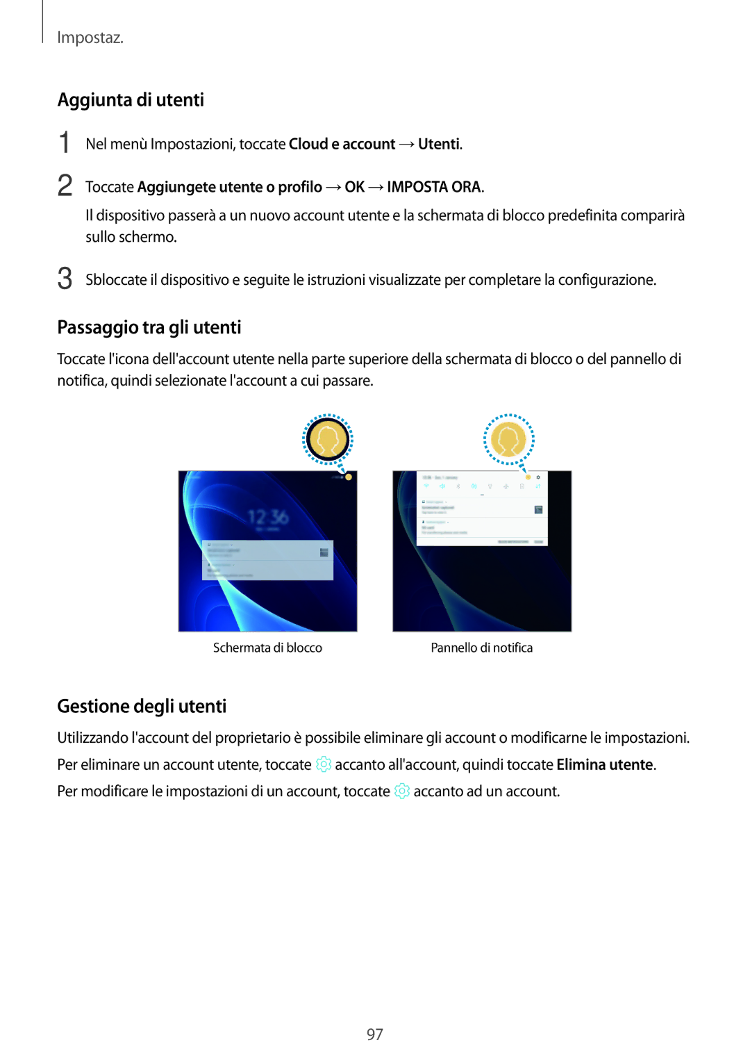 Samsung SM-T585NZWAITV, SM-T585NZAEITV manual Aggiunta di utenti, Passaggio tra gli utenti, Gestione degli utenti 