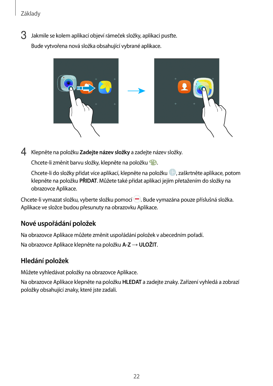 Samsung SM-T585NZAEXEZ, SM-T585NZKEXEZ manual Nové uspořádání položek, Hledání položek 