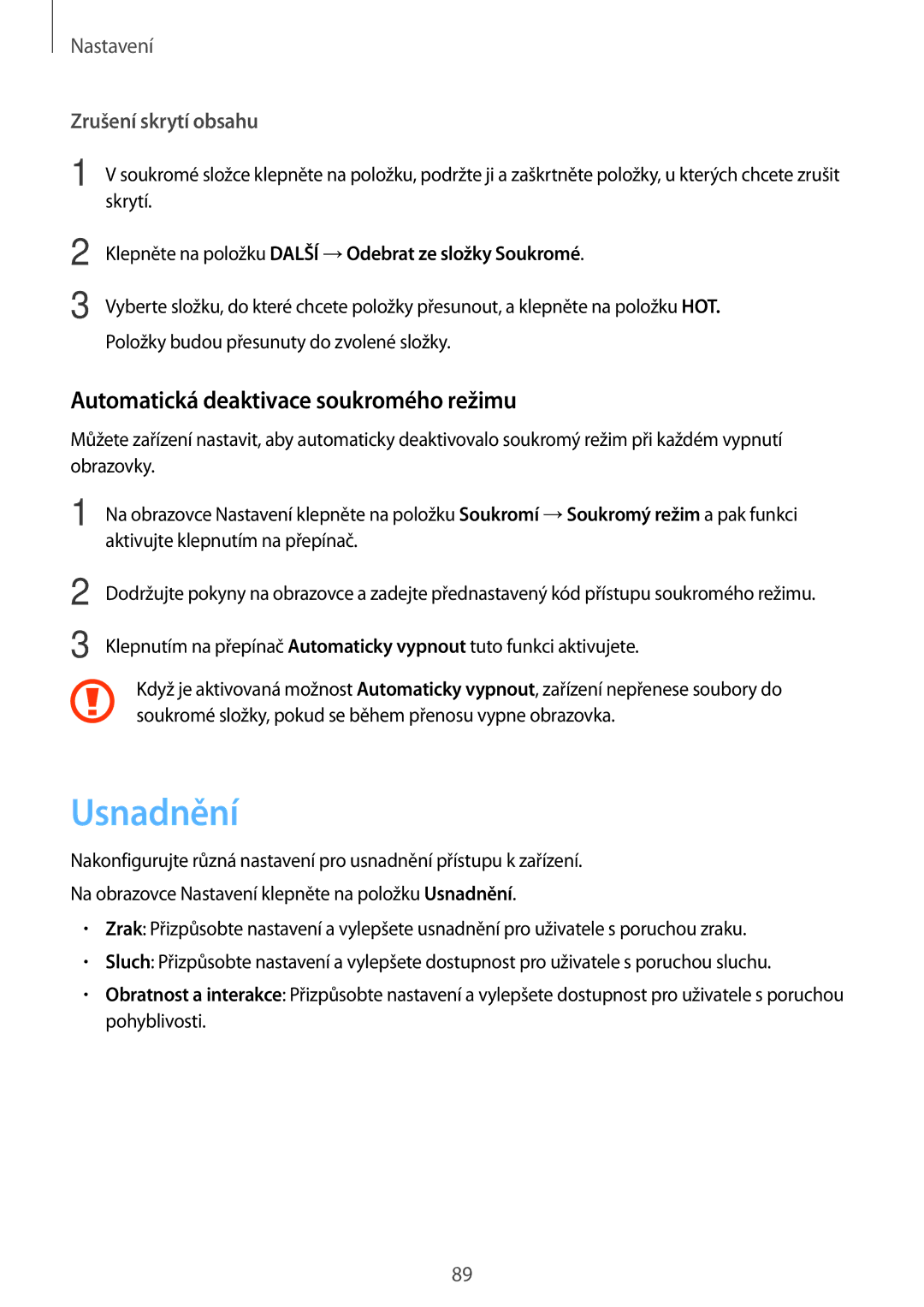 Samsung SM-T585NZKEXEZ, SM-T585NZAEXEZ manual Usnadnění, Automatická deaktivace soukromého režimu 