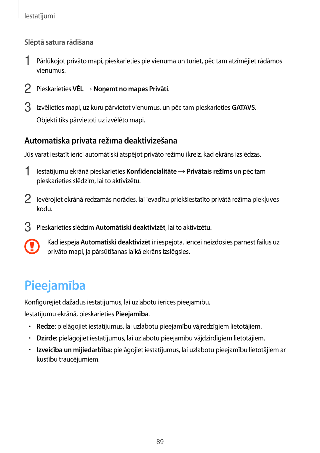 Samsung SM-T585NZWASEB, SM-T585NZKASEB manual Pieejamība, Automātiska privātā režīma deaktivizēšana 
