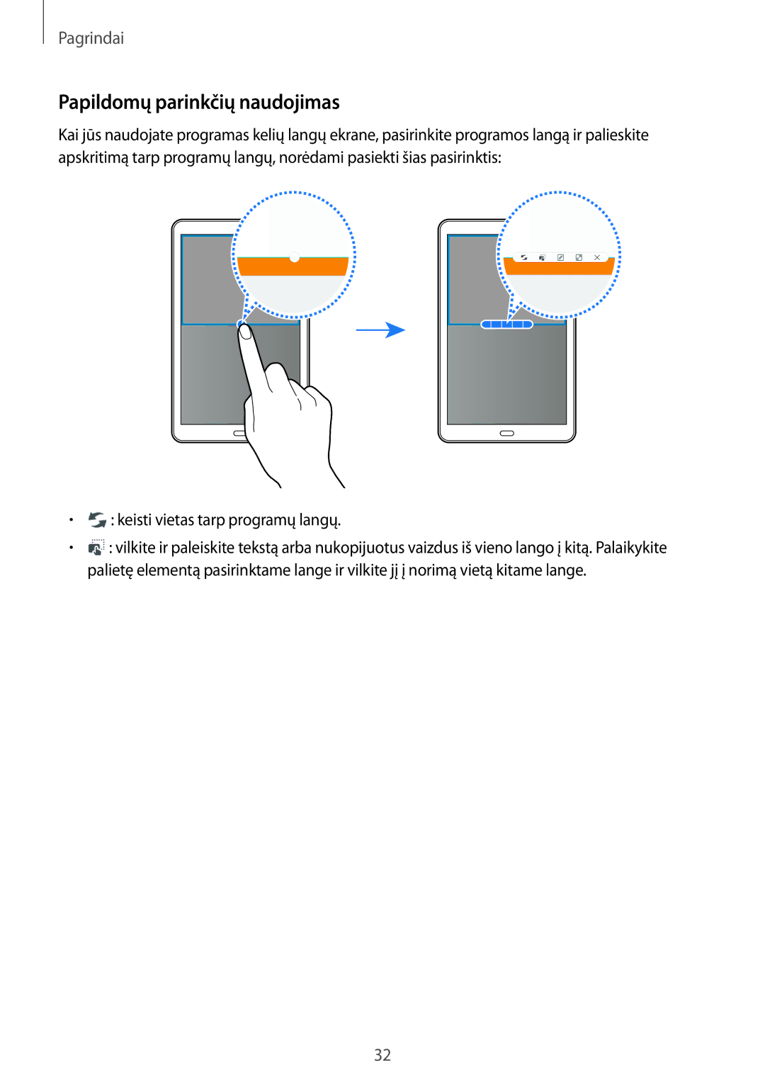 Samsung SM-T585NZKASEB, SM-T585NZWASEB manual Papildomų parinkčių naudojimas, Keisti vietas tarp programų langų 