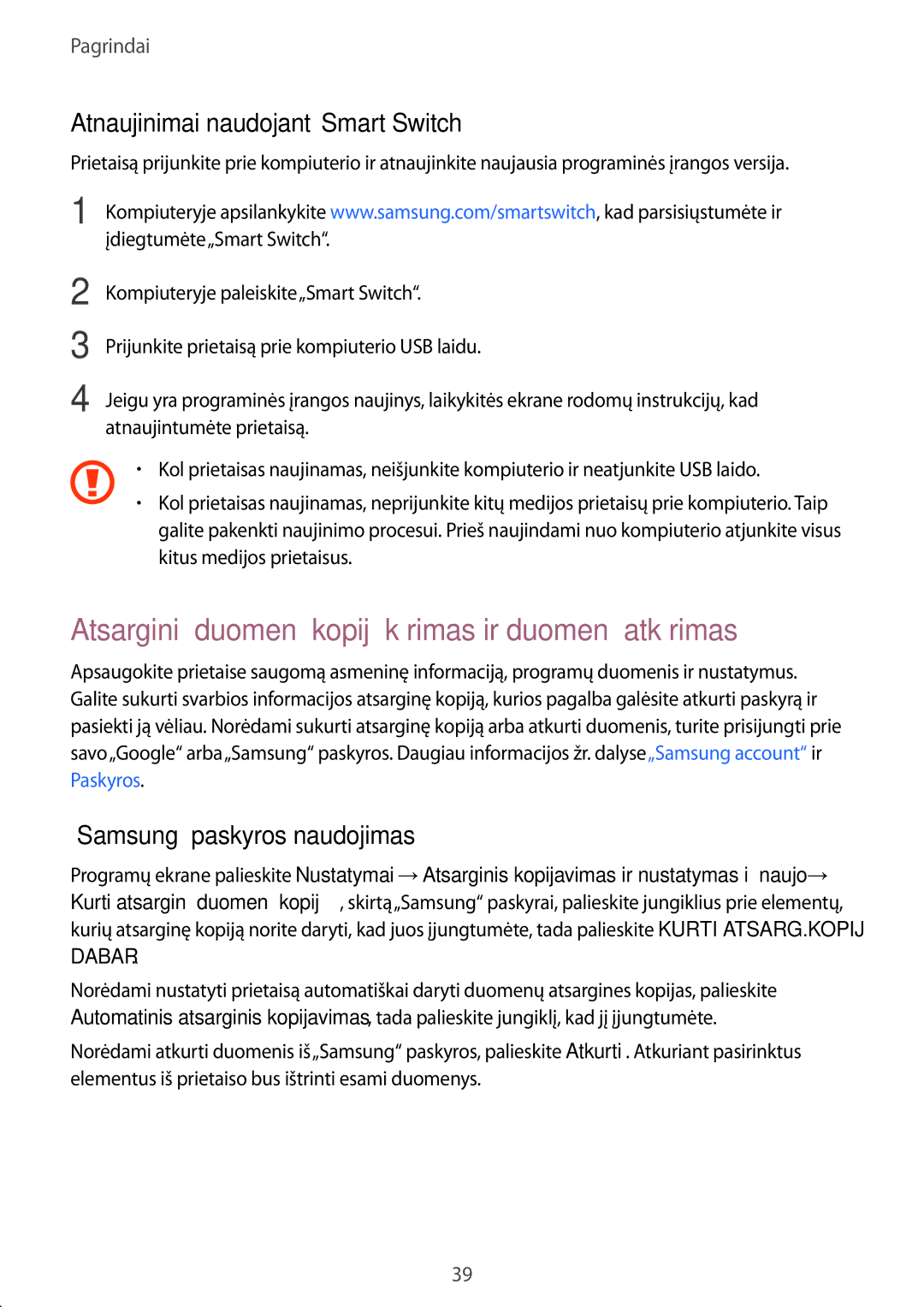 Samsung SM-T585NZWASEB manual Atsarginių duomenų kopijų kūrimas ir duomenų atkūrimas, Atnaujinimai naudojant„Smart Switch 