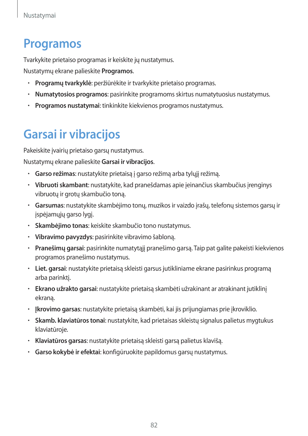 Samsung SM-T585NZKASEB, SM-T585NZWASEB manual Programos, Garsai ir vibracijos 