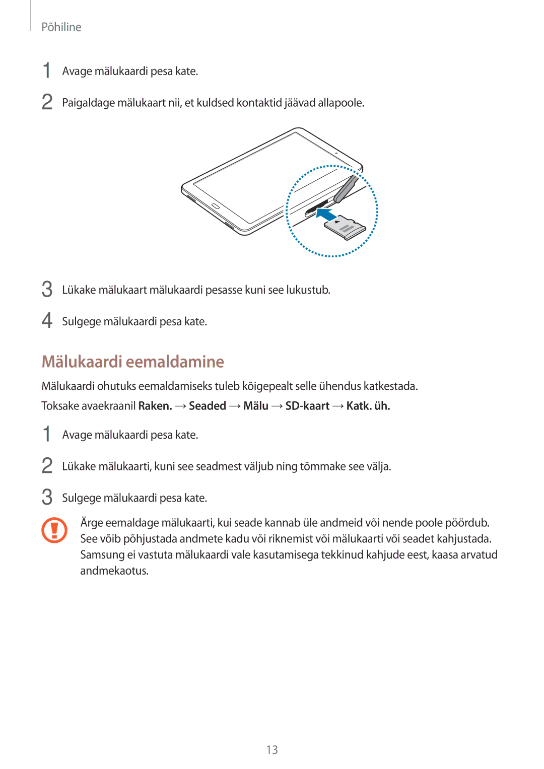 Samsung SM-T585NZWASEB manual Mälukaardi eemaldamine, Toksake avaekraanil Raken. →Seaded →Mälu →SD-kaart →Katk. üh 