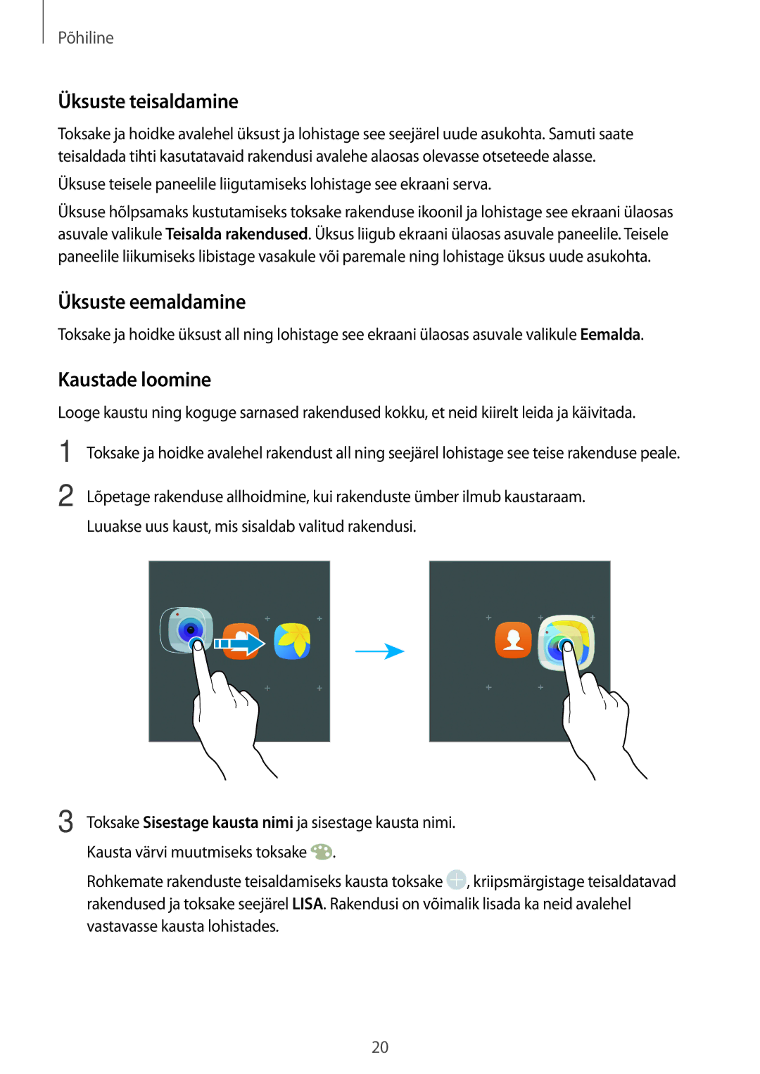 Samsung SM-T585NZKASEB, SM-T585NZWASEB manual Üksuste teisaldamine, Üksuste eemaldamine, Kaustade loomine 