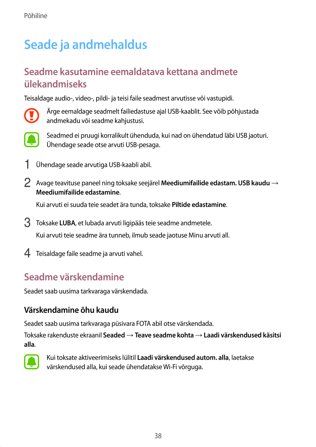 Samsung SM-T585NZKASEB, SM-T585NZWASEB Seade ja andmehaldus, Seadme kasutamine eemaldatava kettana andmete ülekandmiseks 