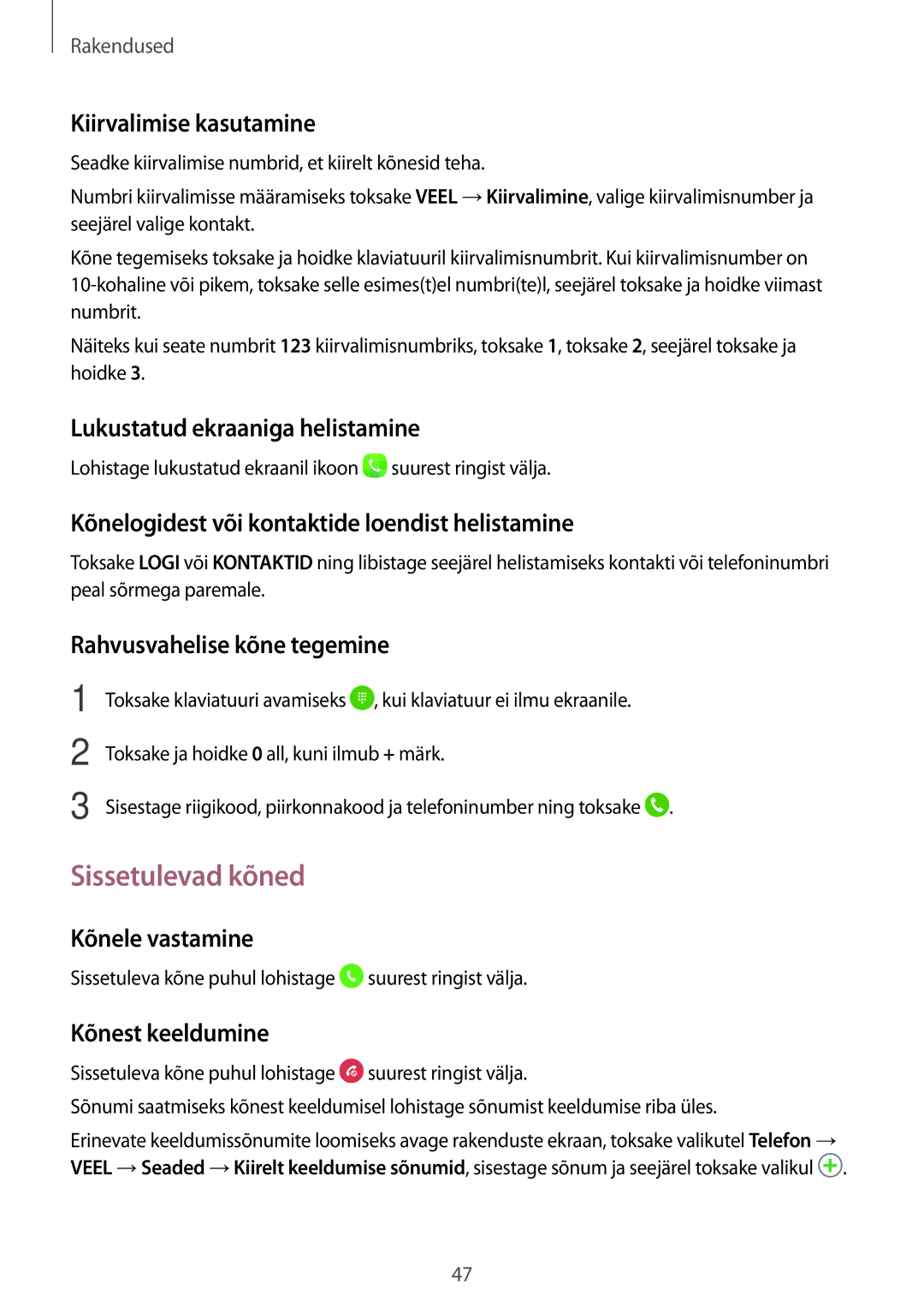 Samsung SM-T585NZWASEB, SM-T585NZKASEB manual Sissetulevad kõned 