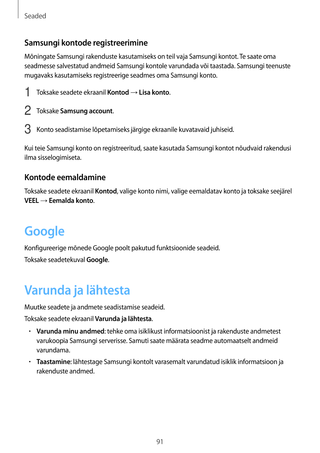 Samsung SM-T585NZWASEB, SM-T585NZKASEB Google, Varunda ja lähtesta, Samsungi kontode registreerimine, Kontode eemaldamine 