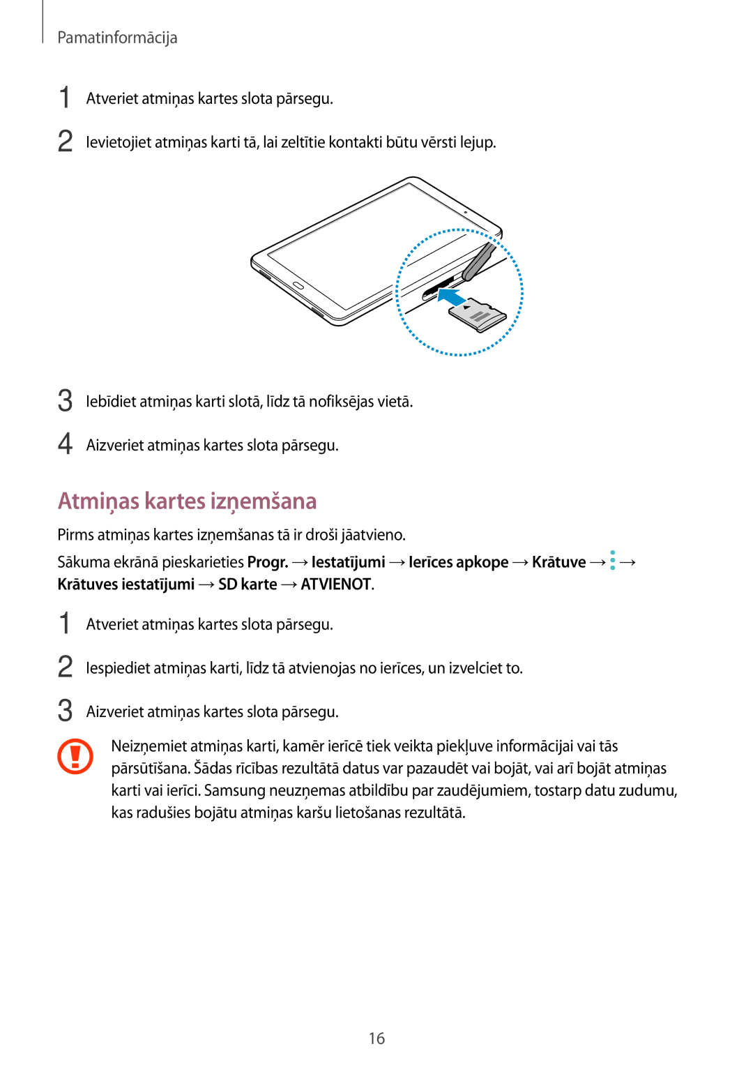 Samsung SM-T585NZKASEB, SM-T585NZWASEB Atmiņas kartes izņemšana, Pirms atmiņas kartes izņemšanas tā ir droši jāatvieno 