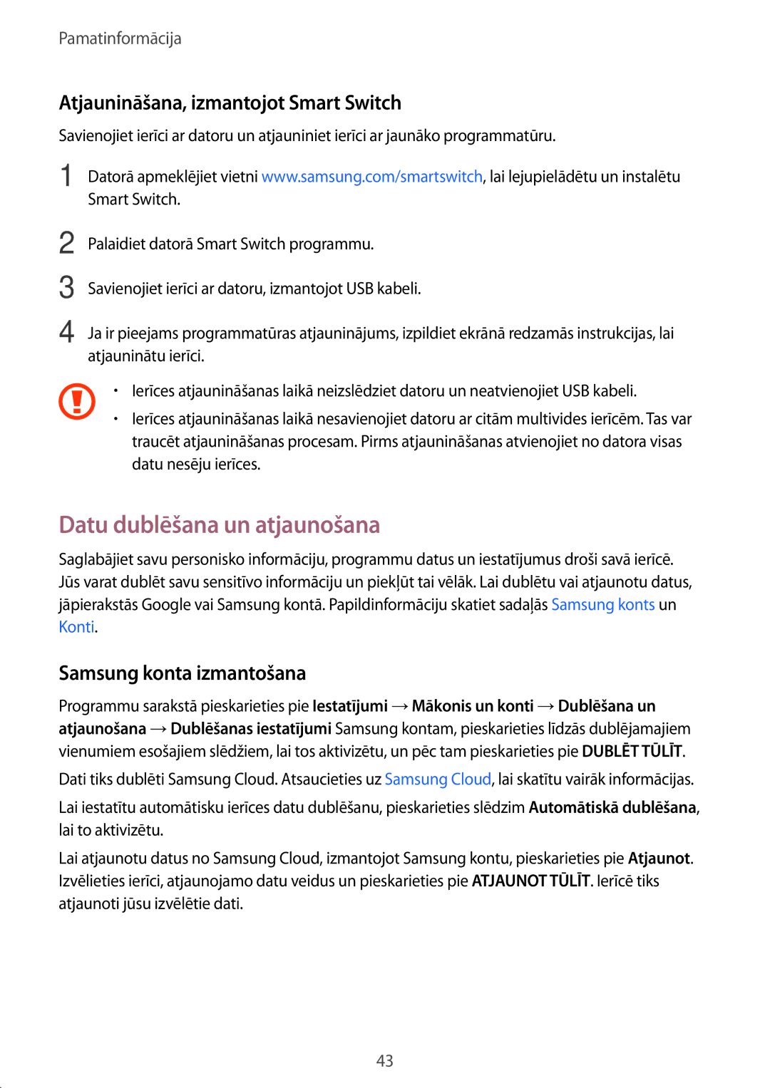 Samsung SM-T585NZWASEB Datu dublēšana un atjaunošana, Atjaunināšana, izmantojot Smart Switch, Samsung konta izmantošana 