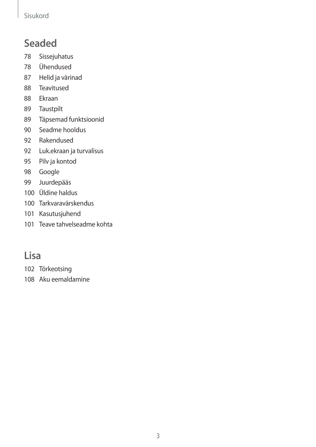 Samsung SM-T585NZWASEB, SM-T585NZKASEB manual Seaded, 102 Tõrkeotsing Aku eemaldamine 