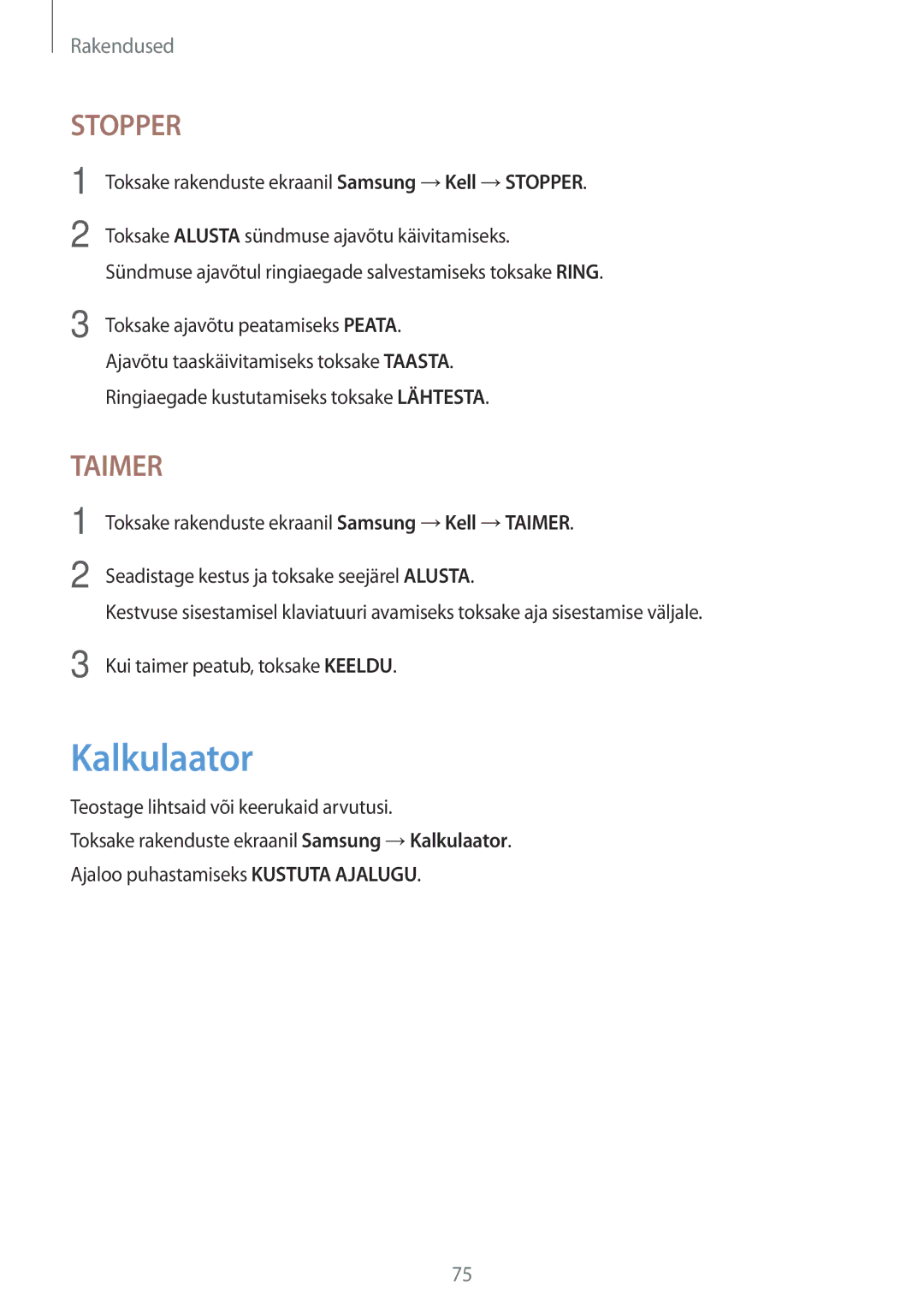 Samsung SM-T585NZWASEB, SM-T585NZKASEB manual Kalkulaator, Toksake rakenduste ekraanil Samsung →Kell →STOPPER 