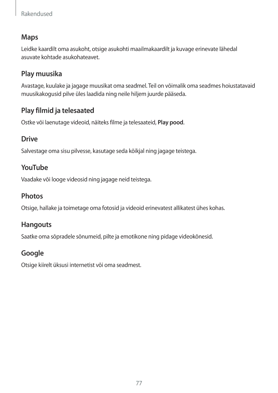 Samsung SM-T585NZWASEB manual Maps, Play muusika, Play filmid ja telesaated, Drive, YouTube, Photos, Hangouts, Google 