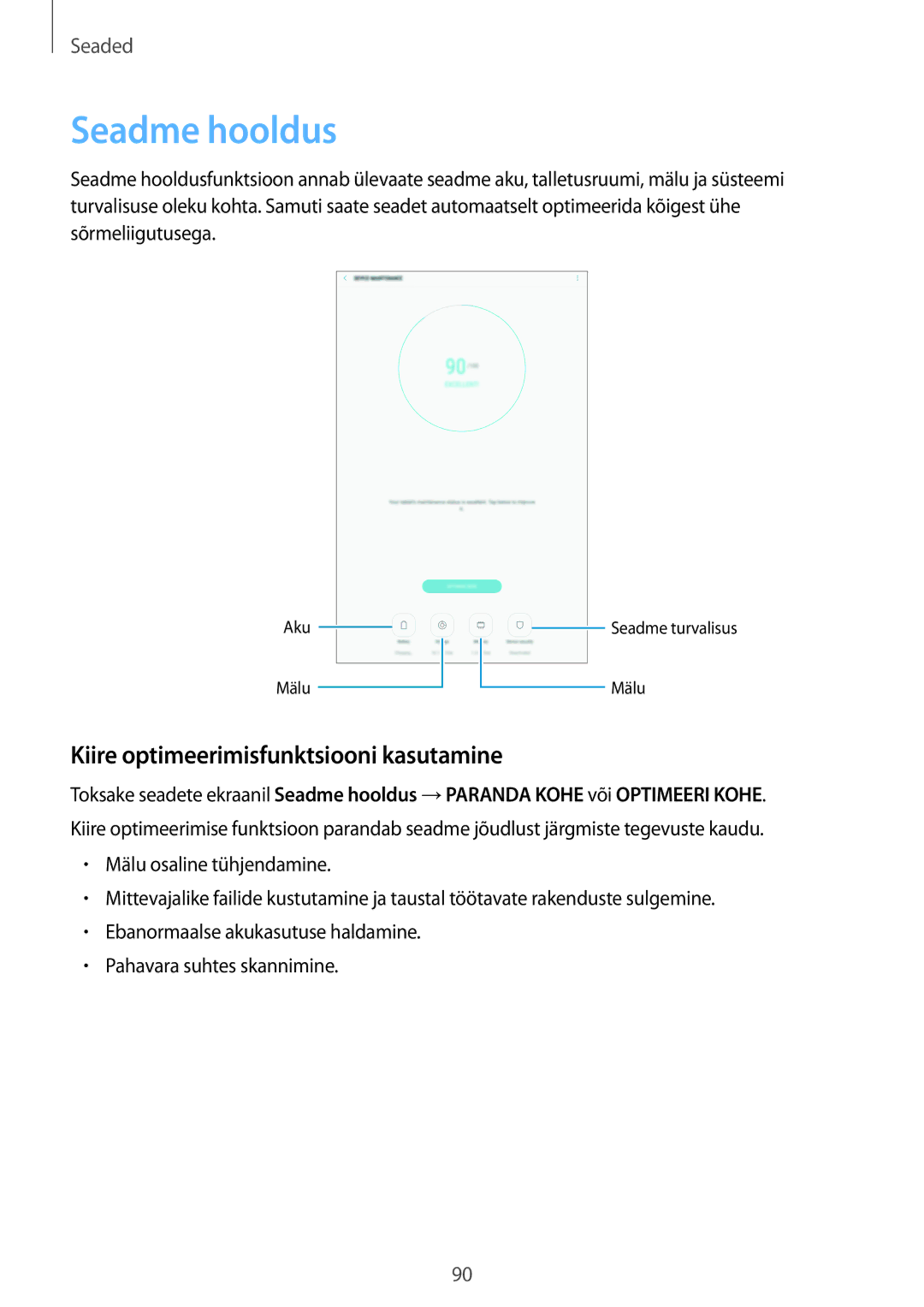 Samsung SM-T585NZKASEB, SM-T585NZWASEB manual Seadme hooldus, Kiire optimeerimisfunktsiooni kasutamine 