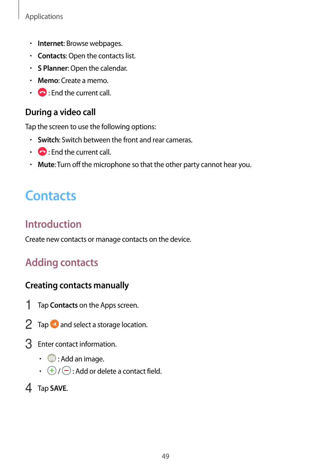 Samsung SM-T585NZBAXXV, SM-T585NZKEDBT Contacts, Adding contacts, During a video call, Creating contacts manually 