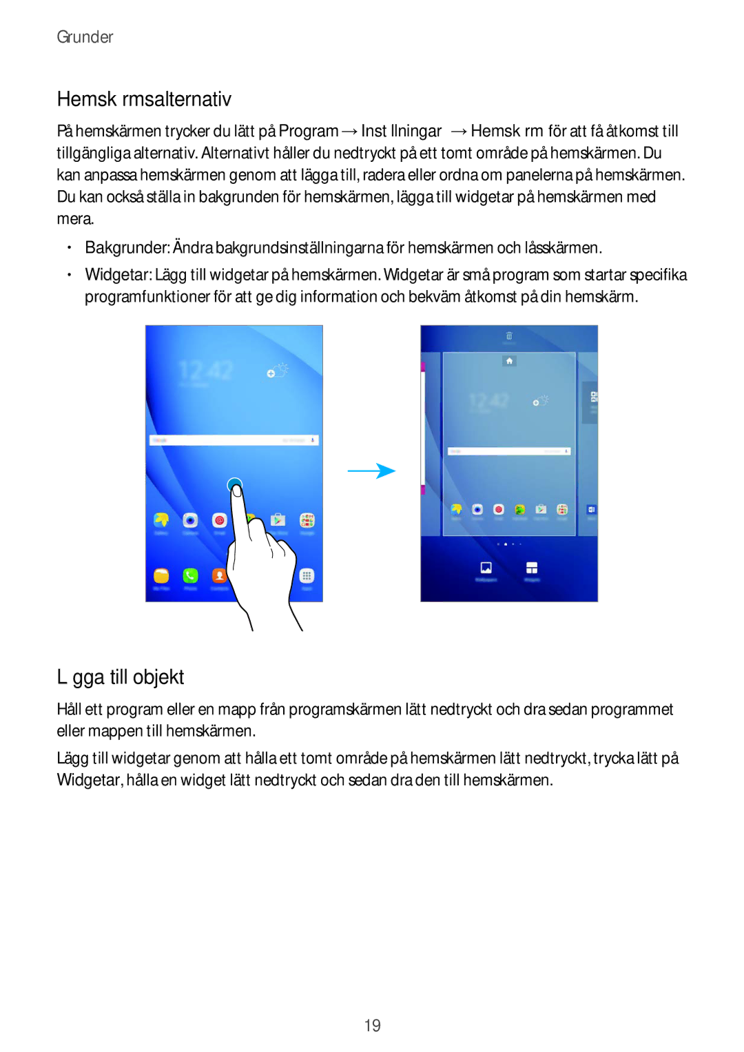 Samsung SM-T585NZKENEE, SM-T585NZWANEE, SM-T585NZWENEE, SM-T585NZKANEE manual Hemskärmsalternativ, Lägga till objekt 