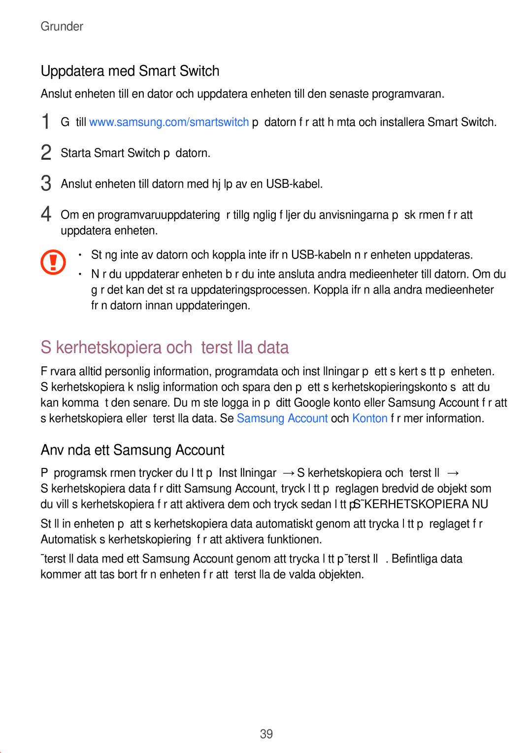 Samsung SM-T585NZKENEE manual Säkerhetskopiera och återställa data, Uppdatera med Smart Switch, Använda ett Samsung Account 