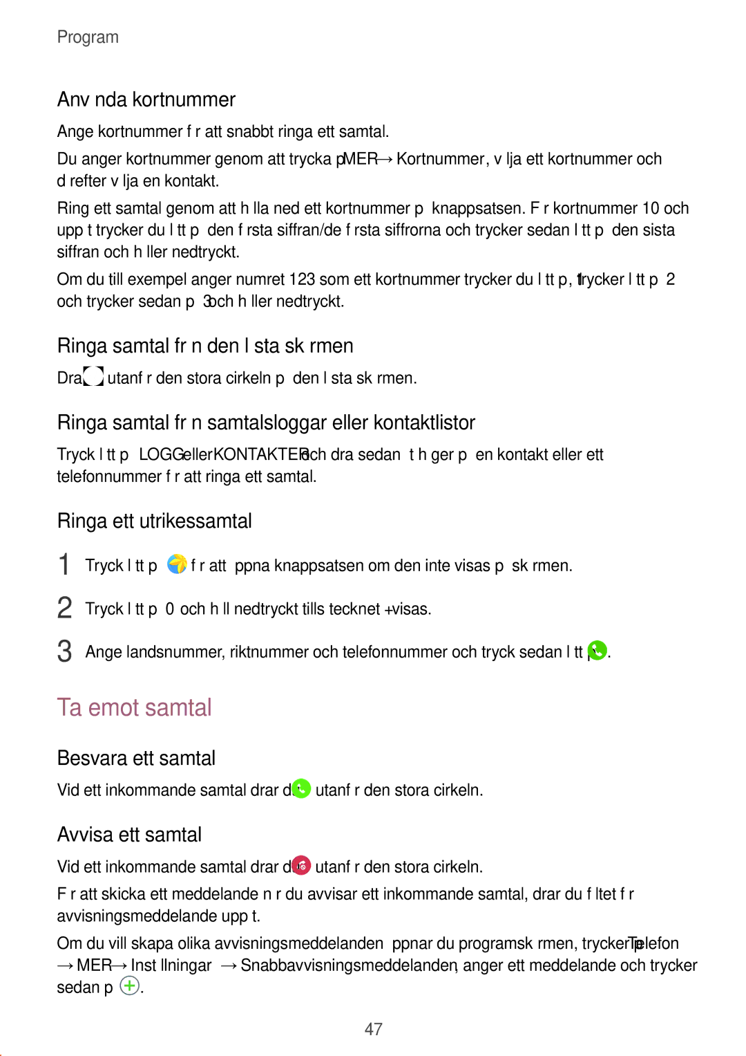 Samsung SM-T585NZKENEE, SM-T585NZWANEE, SM-T585NZWENEE, SM-T585NZKANEE manual Ta emot samtal 