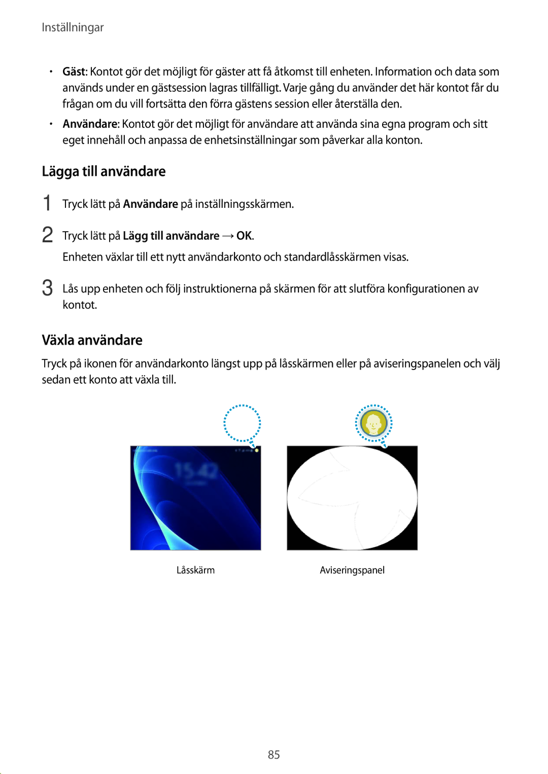 Samsung SM-T585NZWENEE manual Lägga till användare, Växla användare, Tryck lätt på Användare på inställningsskärmen 