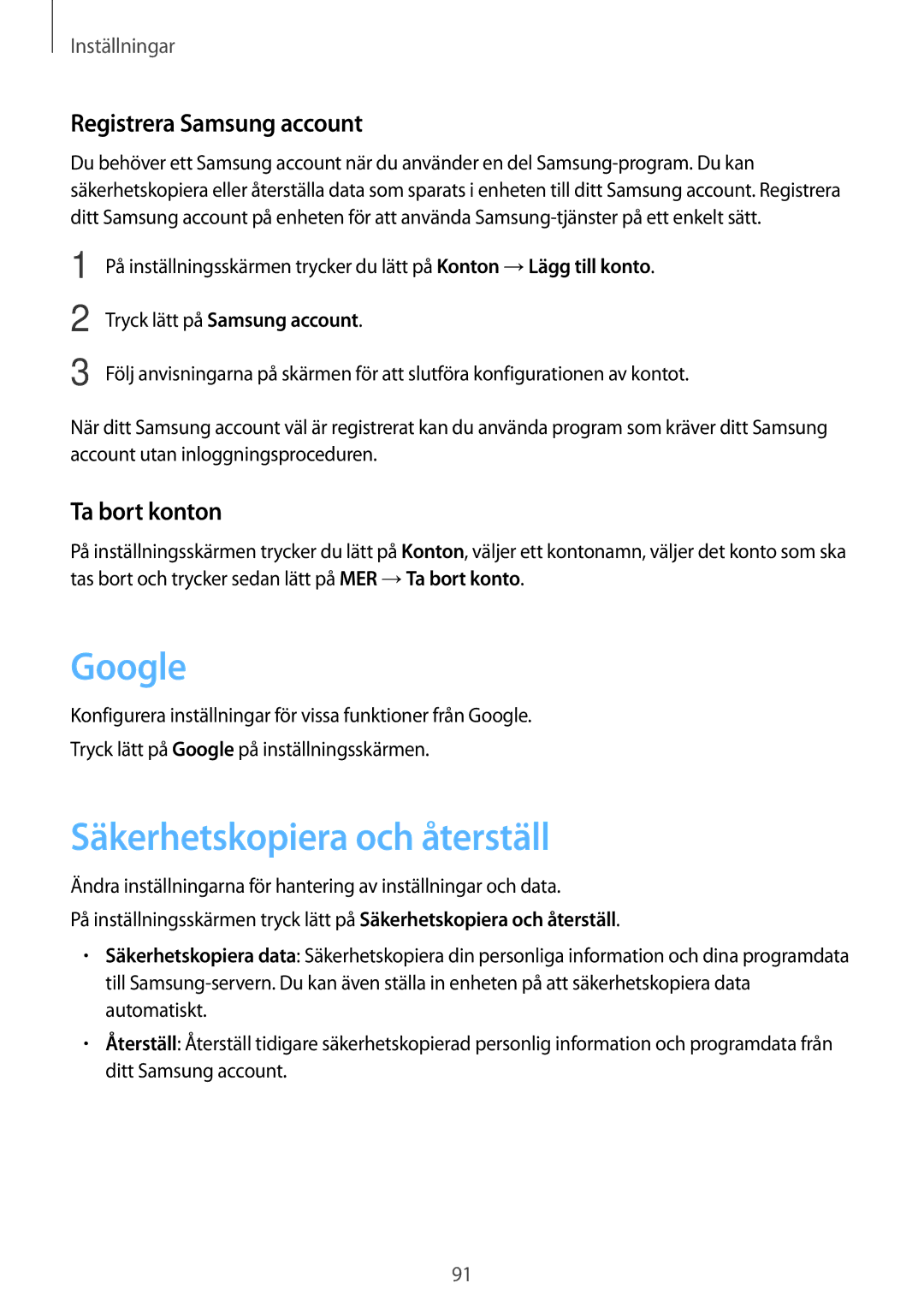 Samsung SM-T585NZKENEE, SM-T585NZWANEE Google, Säkerhetskopiera och återställ, Registrera Samsung account, Ta bort konton 