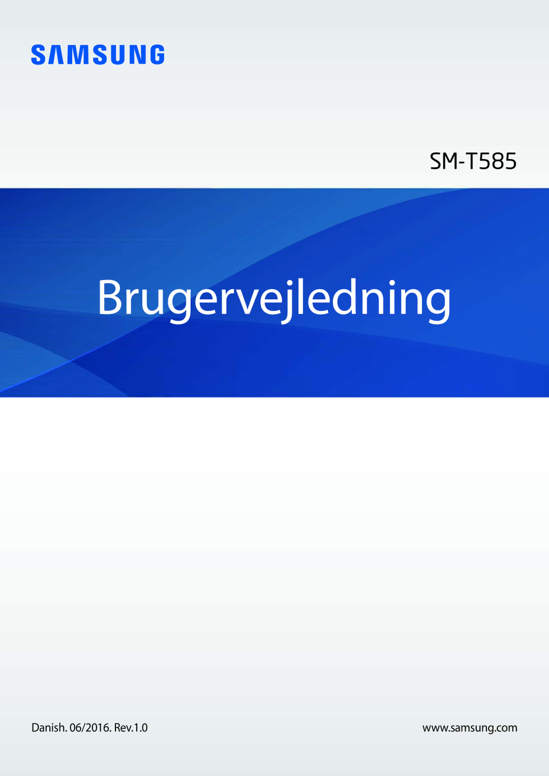 Samsung SM-T585NZWENEE, SM-T585NZWANEE, SM-T585NZKANEE, SM-T585NZKENEE manual Brugervejledning, Danish /2016. Rev.1.0 