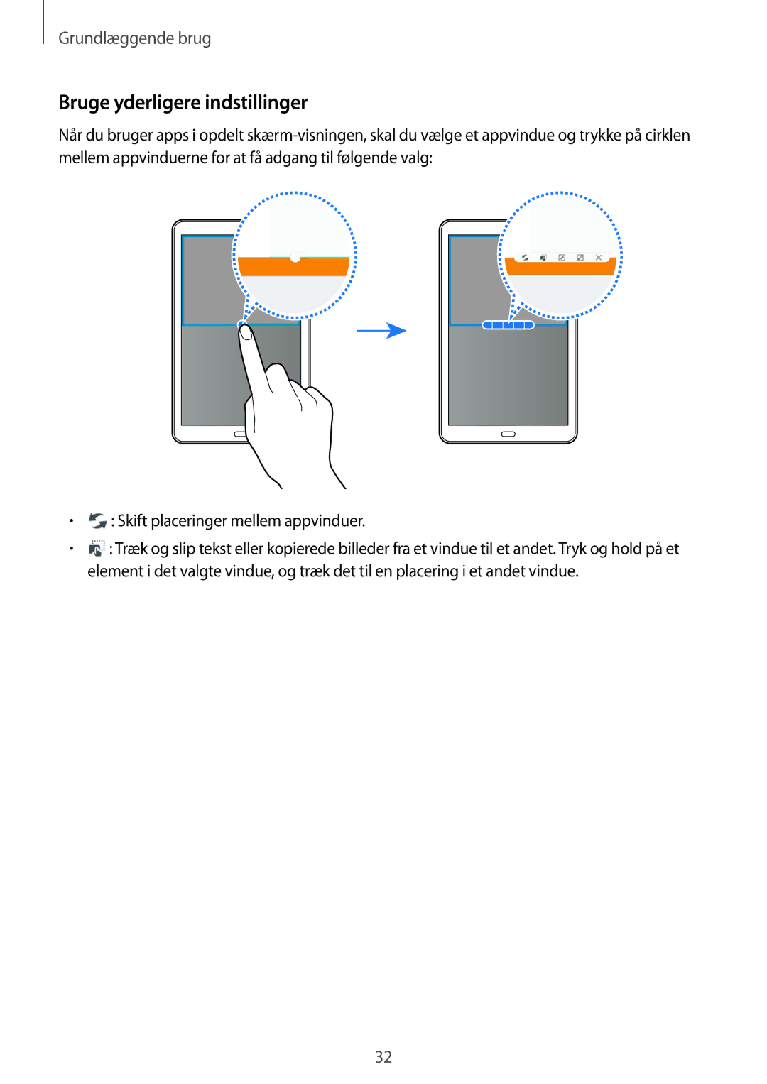 Samsung SM-T585NZWANEE, SM-T585NZWENEE, SM-T585NZKANEE, SM-T585NZKENEE manual Bruge yderligere indstillinger 