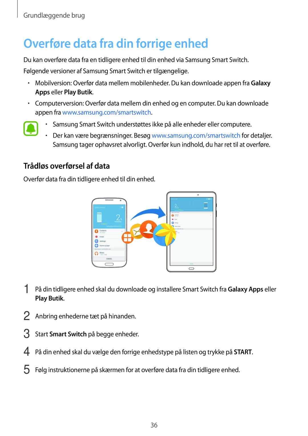 Samsung SM-T585NZWANEE, SM-T585NZWENEE, SM-T585NZKANEE manual Overføre data fra din forrige enhed, Trådløs overførsel af data 